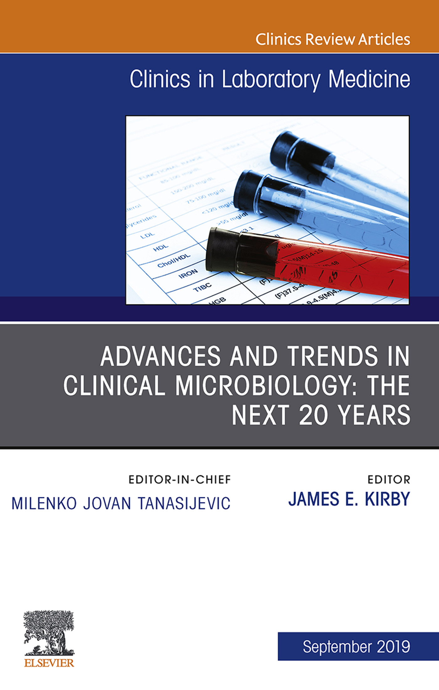 Advances and Trends in Clinical Microbiology: The Next 20 Years, An Issue of the Clinics in Laboratory Medicine E-book