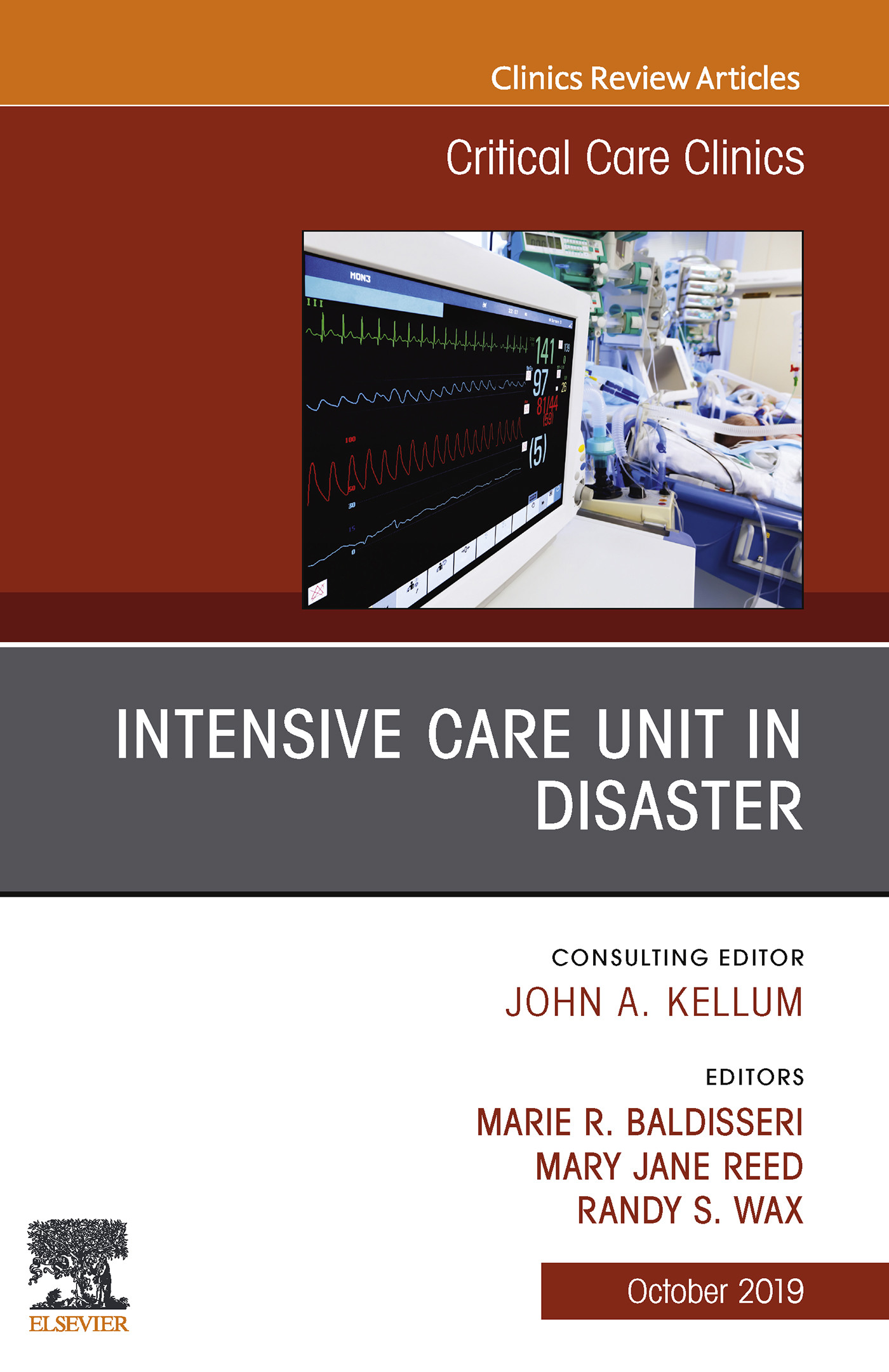 Intensive Care Unit in Disaster,An Issue of Critical Care Clinics E-Book