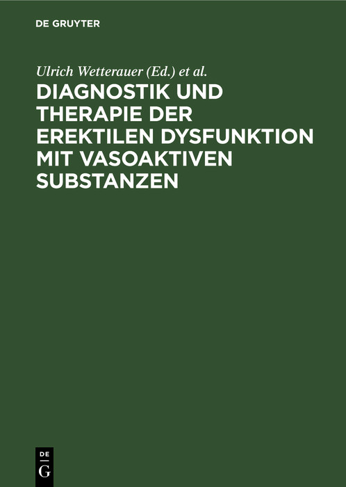 Cover Diagnostik und Therapie der erektilen Dysfunktion mit vasoaktiven Substanzen