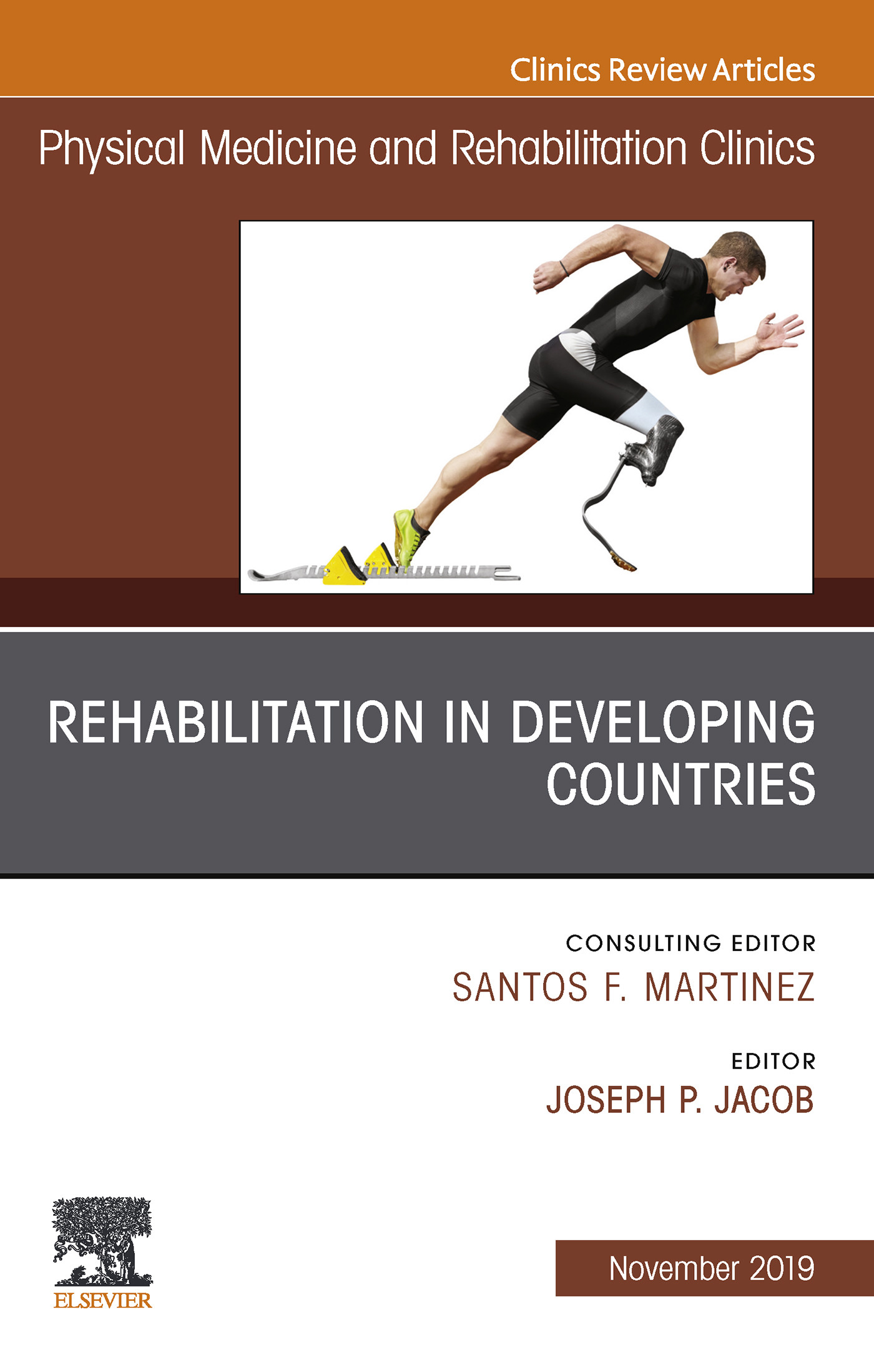 Cover Rehabilitation in Developing Countries,An Issue of Physical Medicine and Rehabilitation Clinics of North America E-Book