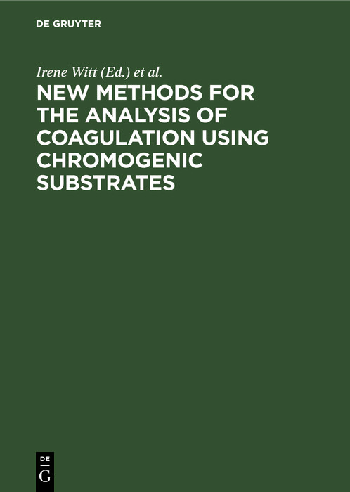 Cover New methods for the analysis of coagulation using chromogenic substrates
