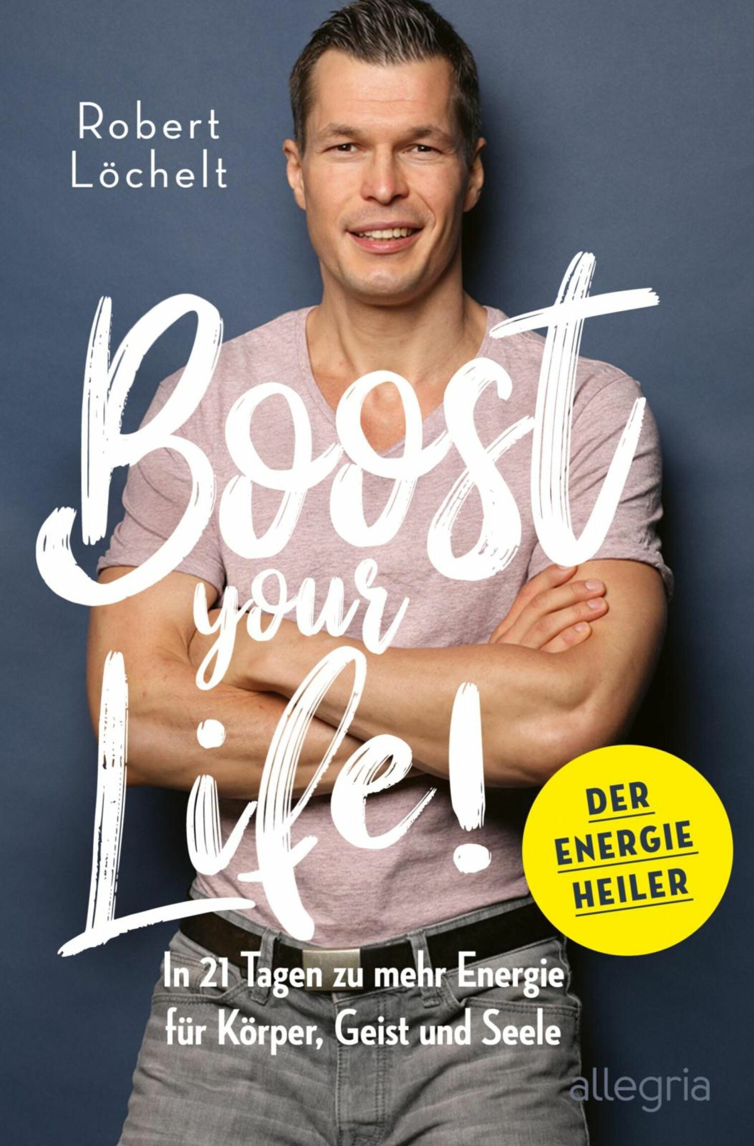 Cover Boost Your Life!