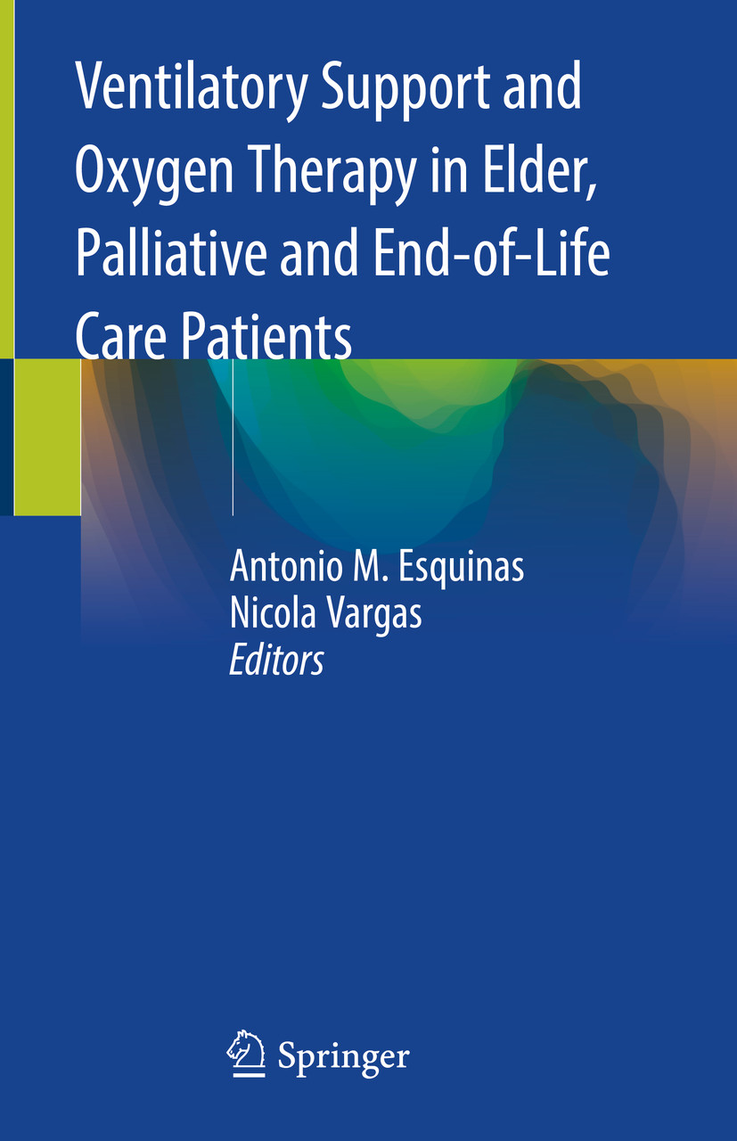Cover Ventilatory Support and Oxygen Therapy in Elder, Palliative and End-of-Life Care Patients