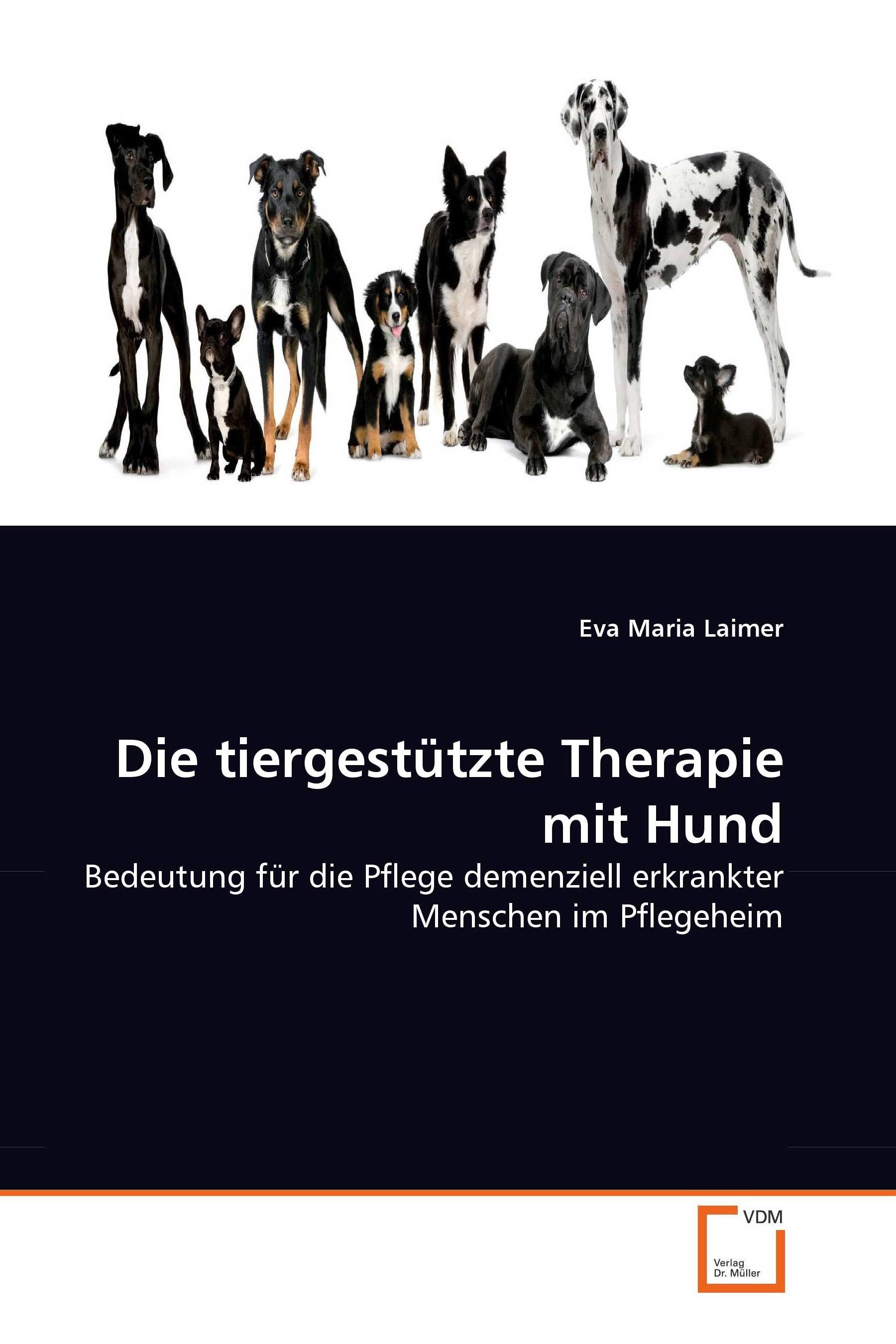 Cover Die tiergestützte Therapie mit Hund