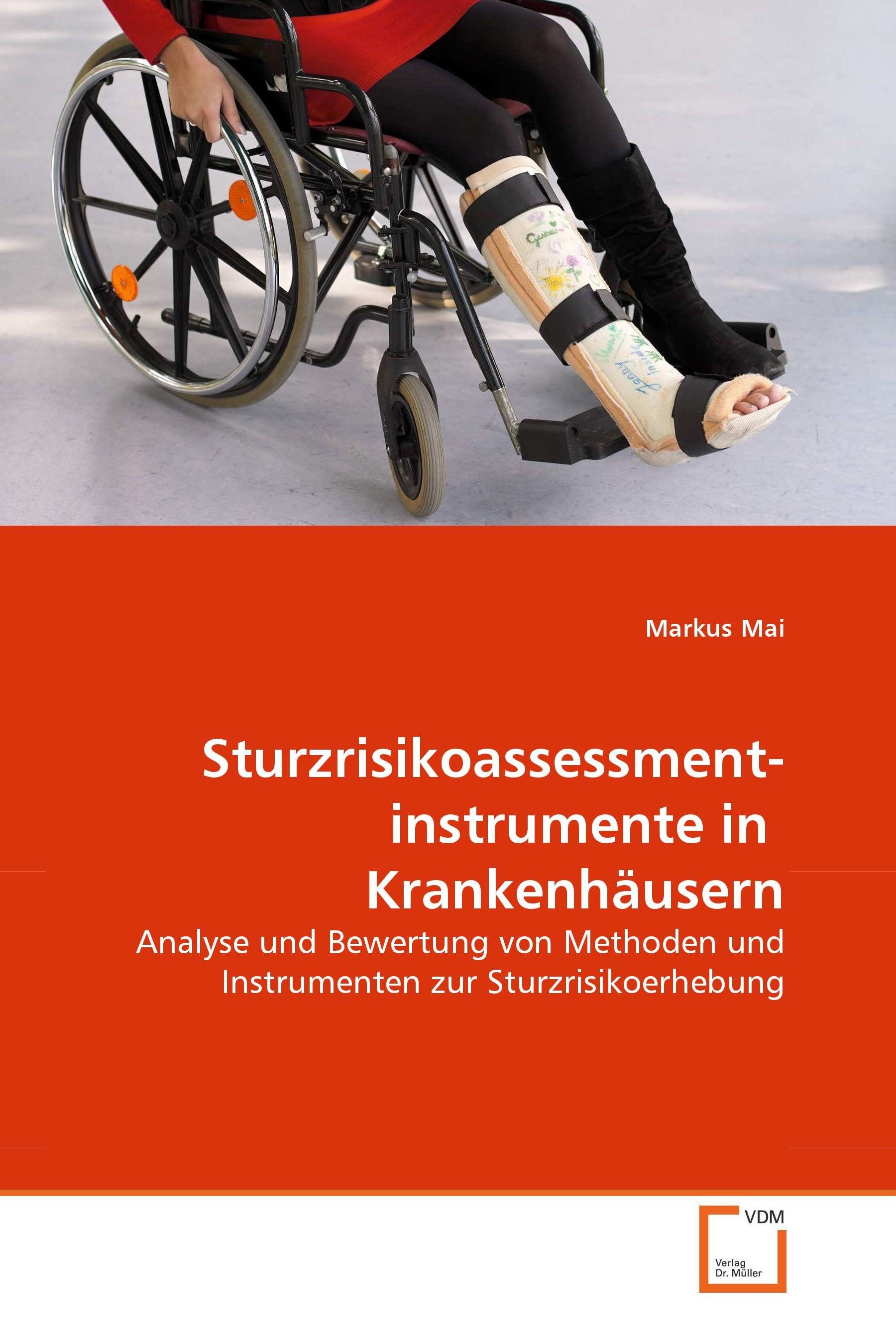 Sturzrisikoassessment­instrumente in  Krankenhäusern