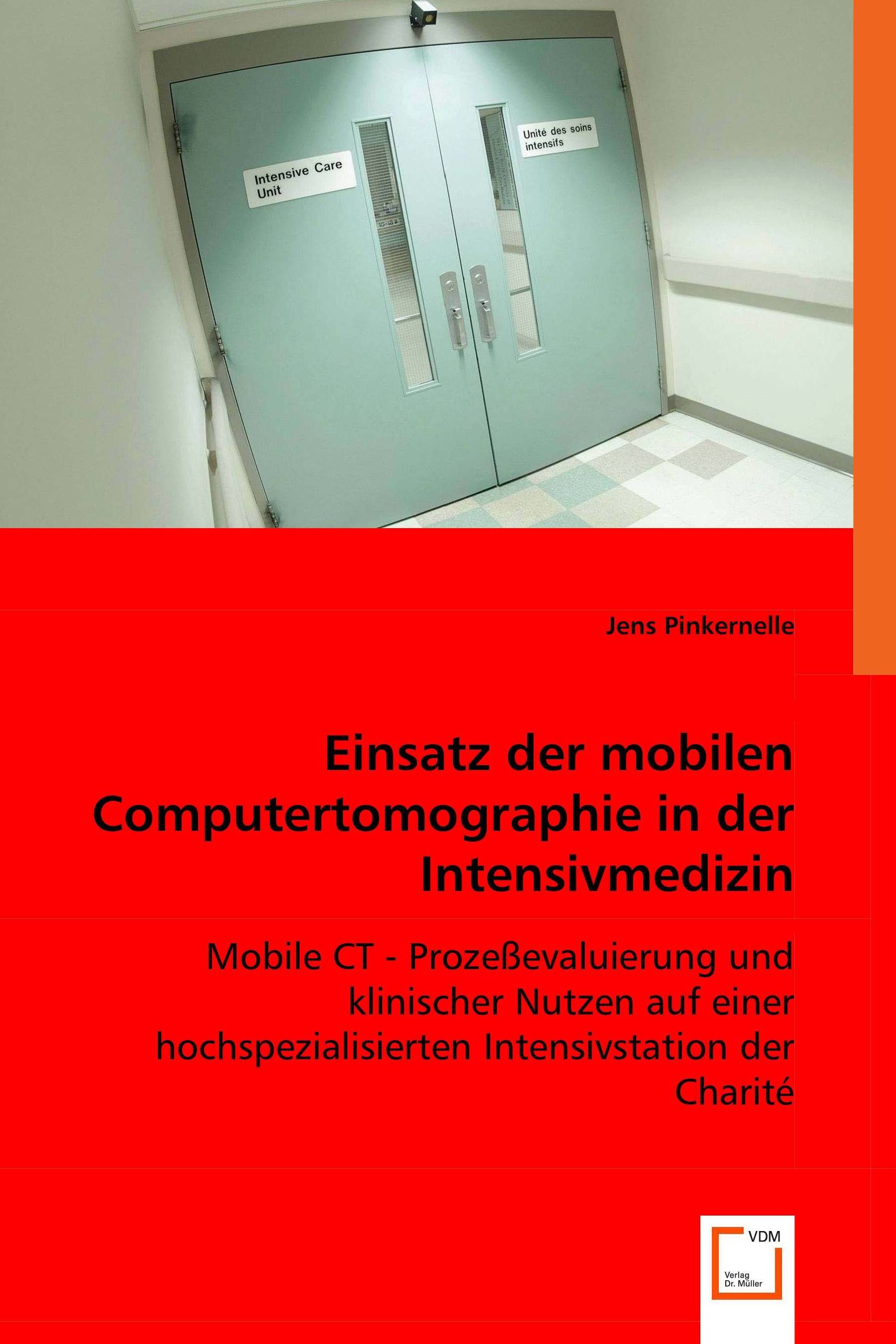 Einsatz der mobilen Computertomographie in der Intensivmedizin