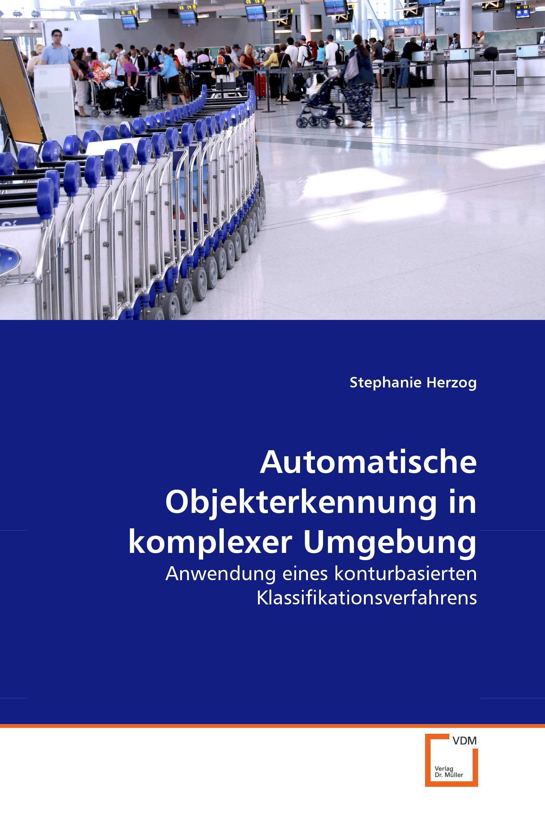 Automatische Objekterkennung in komplexer Umgebung