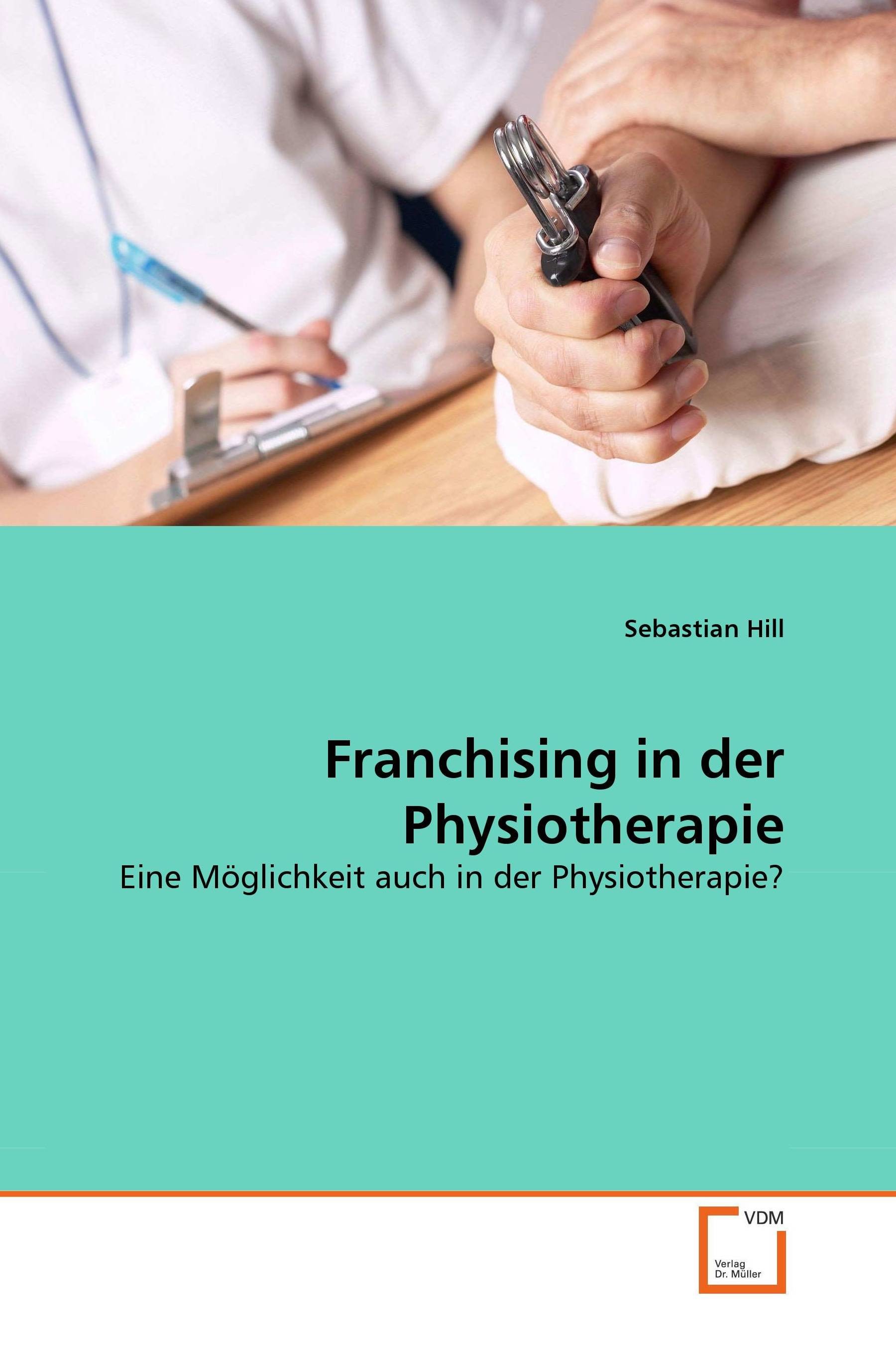 Franchising in der Physiotherapie