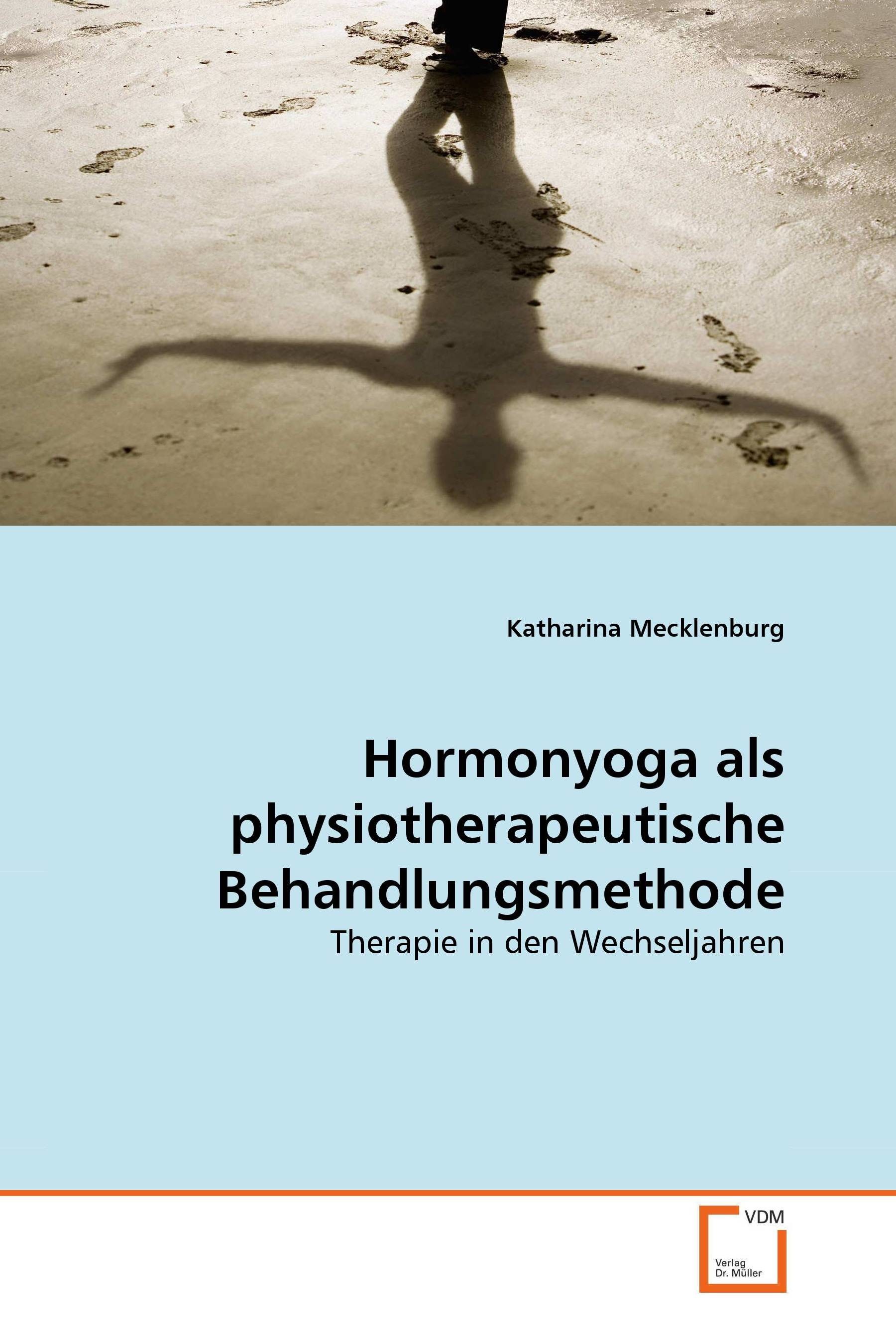 Hormonyoga als physiotherapeutische Behandlungsmethode