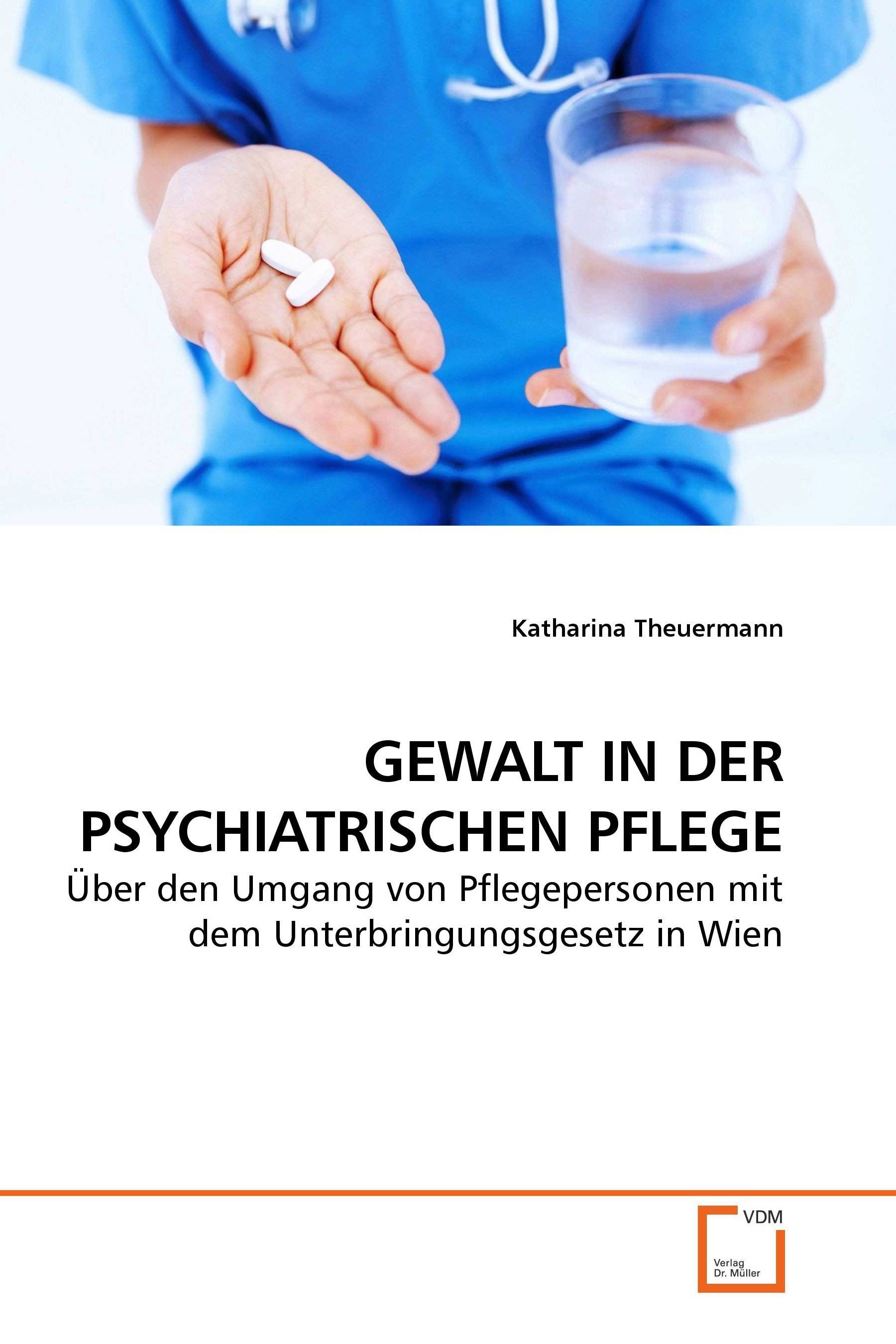 Cover GEWALT IN DER PSYCHIATRISCHEN PFLEGE