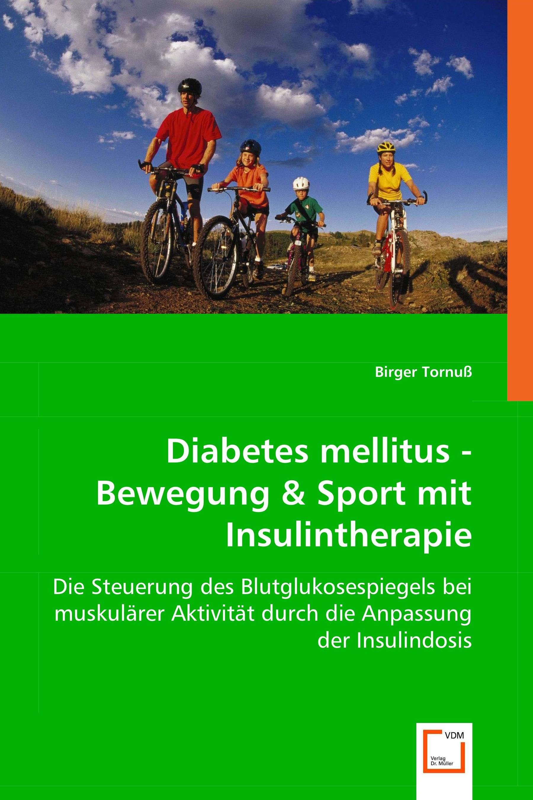 Diabetes mellitus - Bewegung & Sport mit Insulintherapie