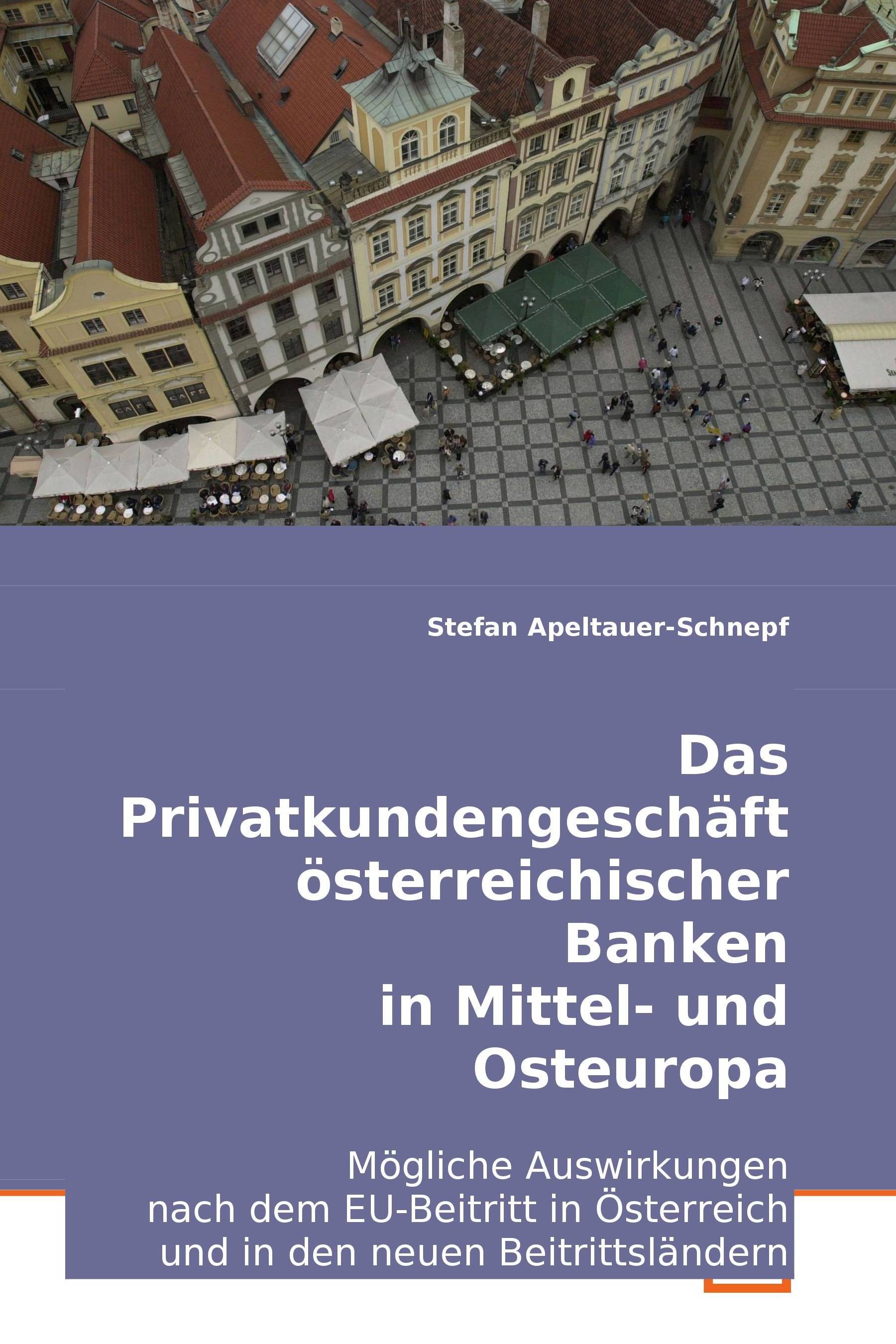 Cover Das Privatkundengeschäft österreichischer Banken in Mittel- und Osteuropa