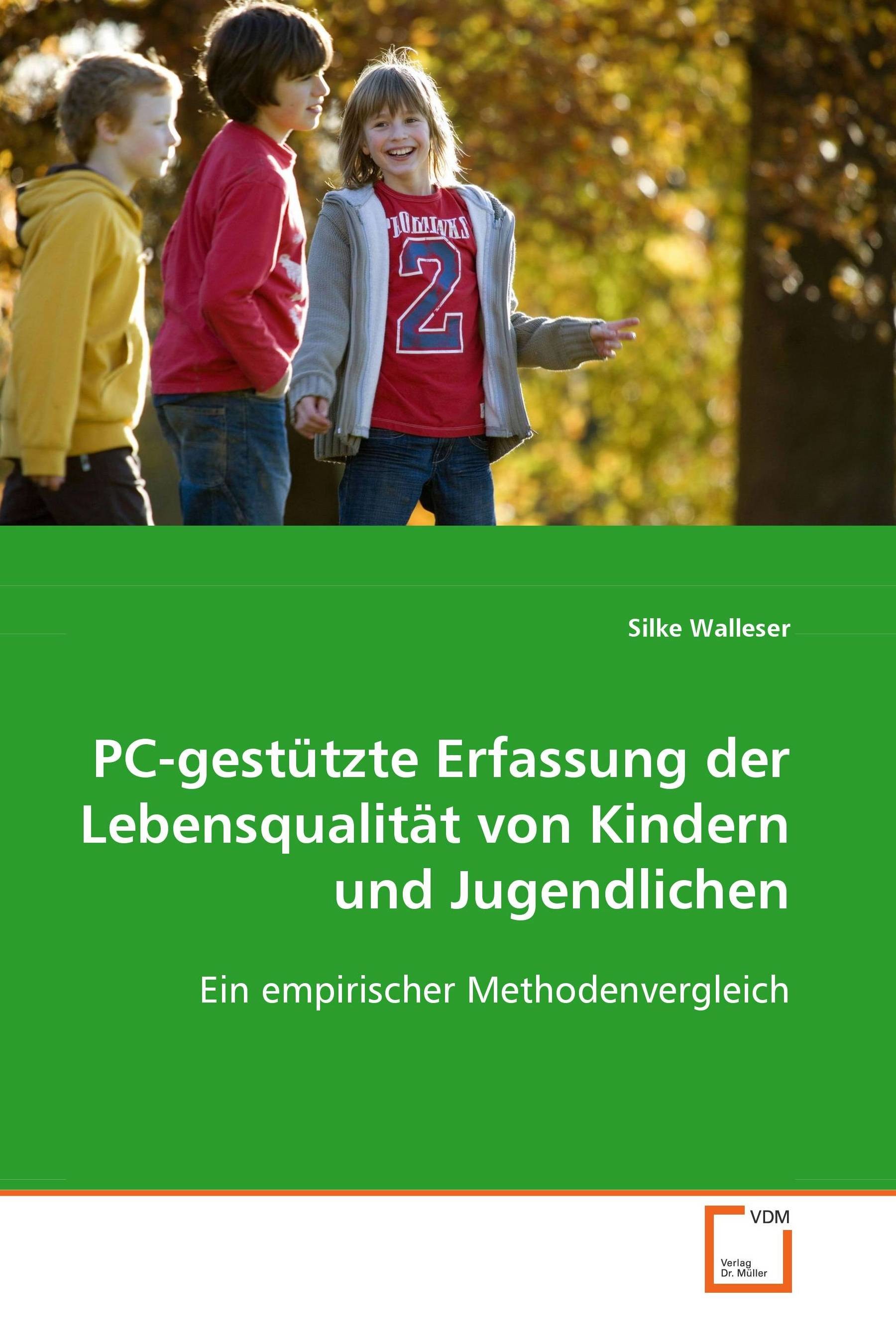 Cover PC-gestützte Erfassung der Lebensqualität von Kindernund Jugendlichen