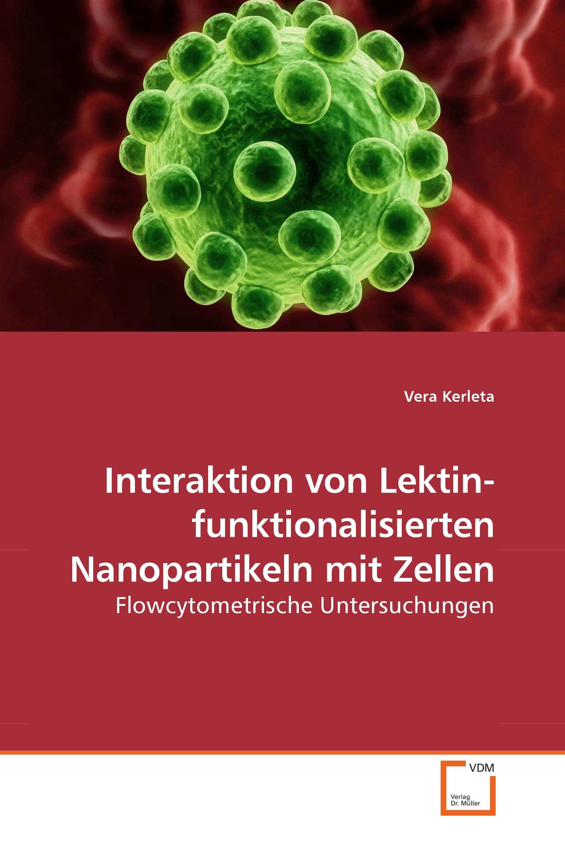 Cover Interaktion von Lektin-funktionalisierten Nanopartikeln mit Zellen