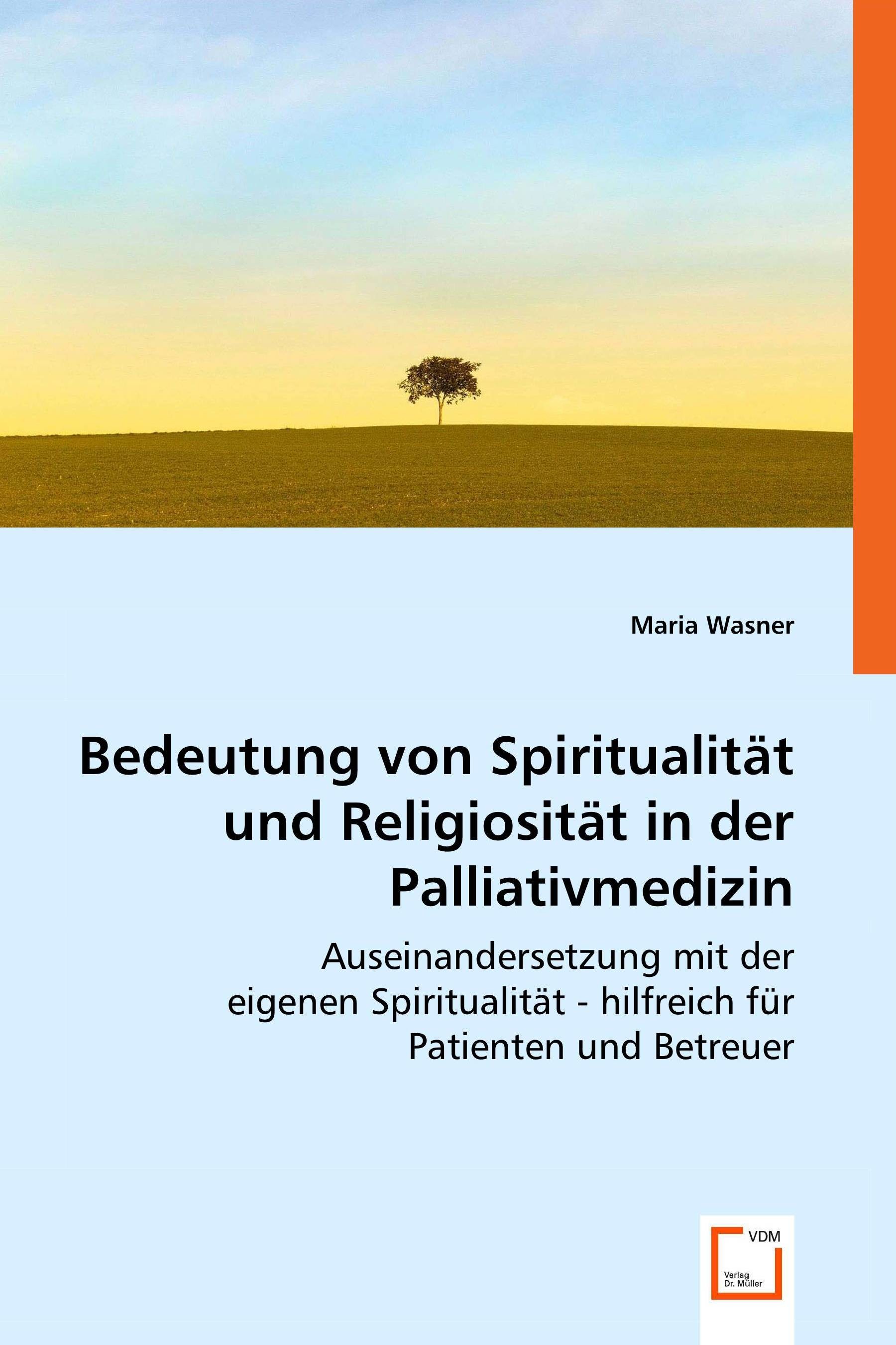 Cover Bedeutung von Spiritualität und Religiosität in der Palliativmedizin