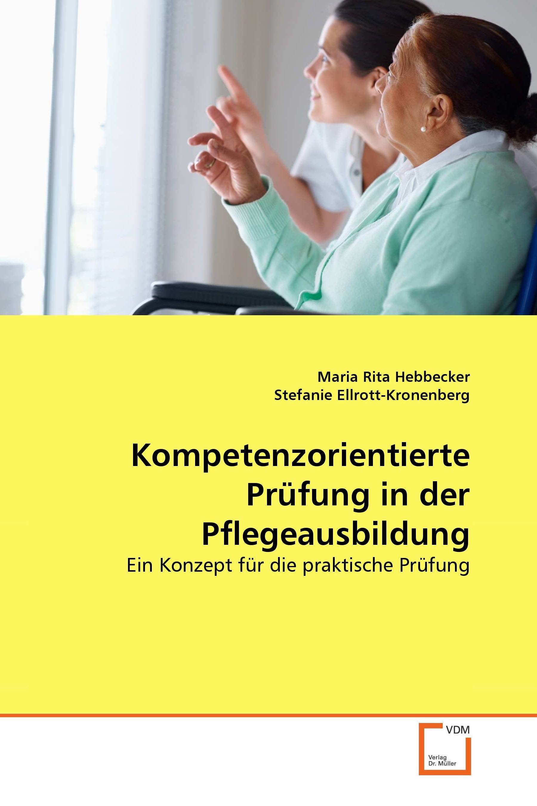 Cover Kompetenzorientierte Prüfung in der Pflegeausbildung