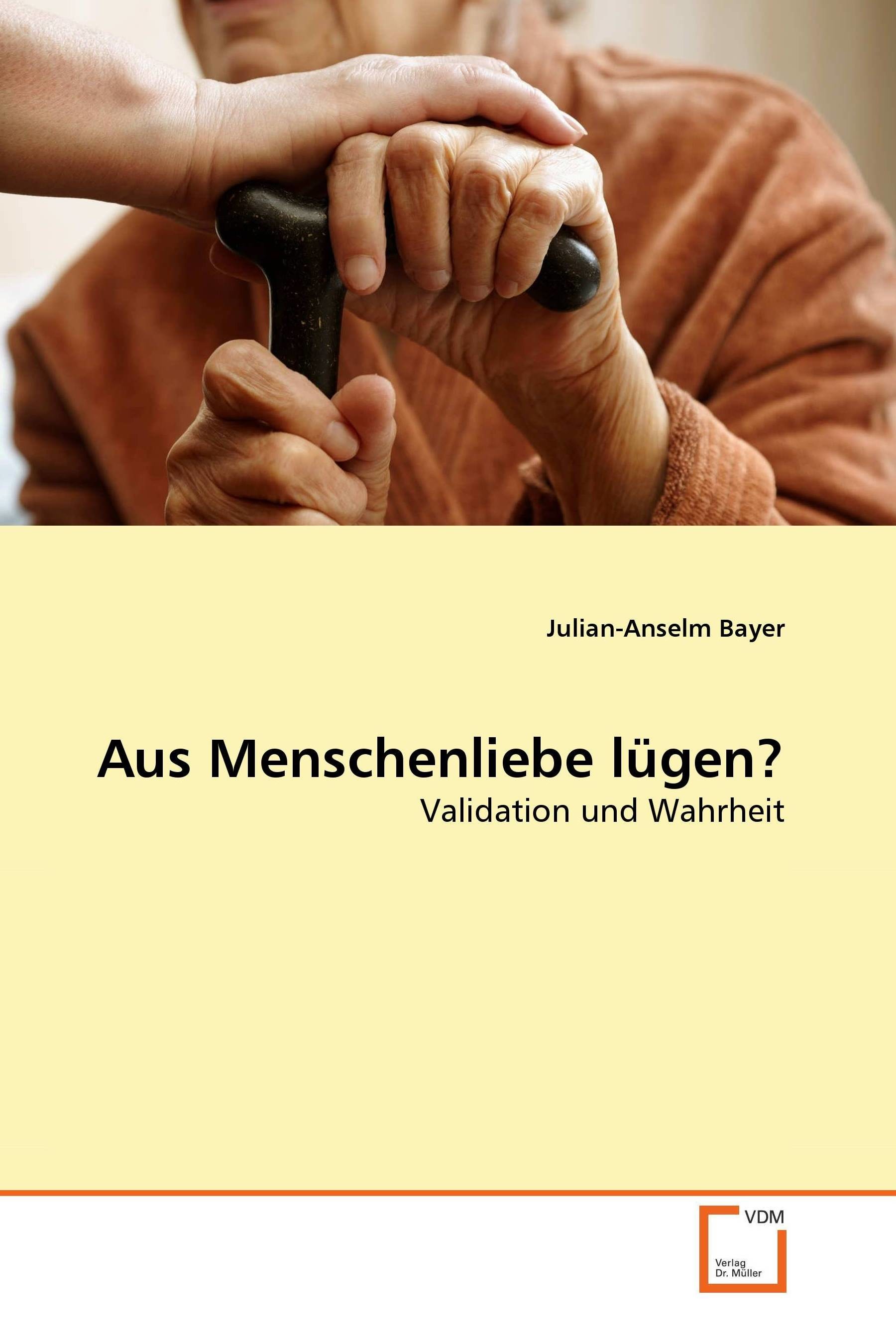 Cover Aus Menschenliebe lügen?