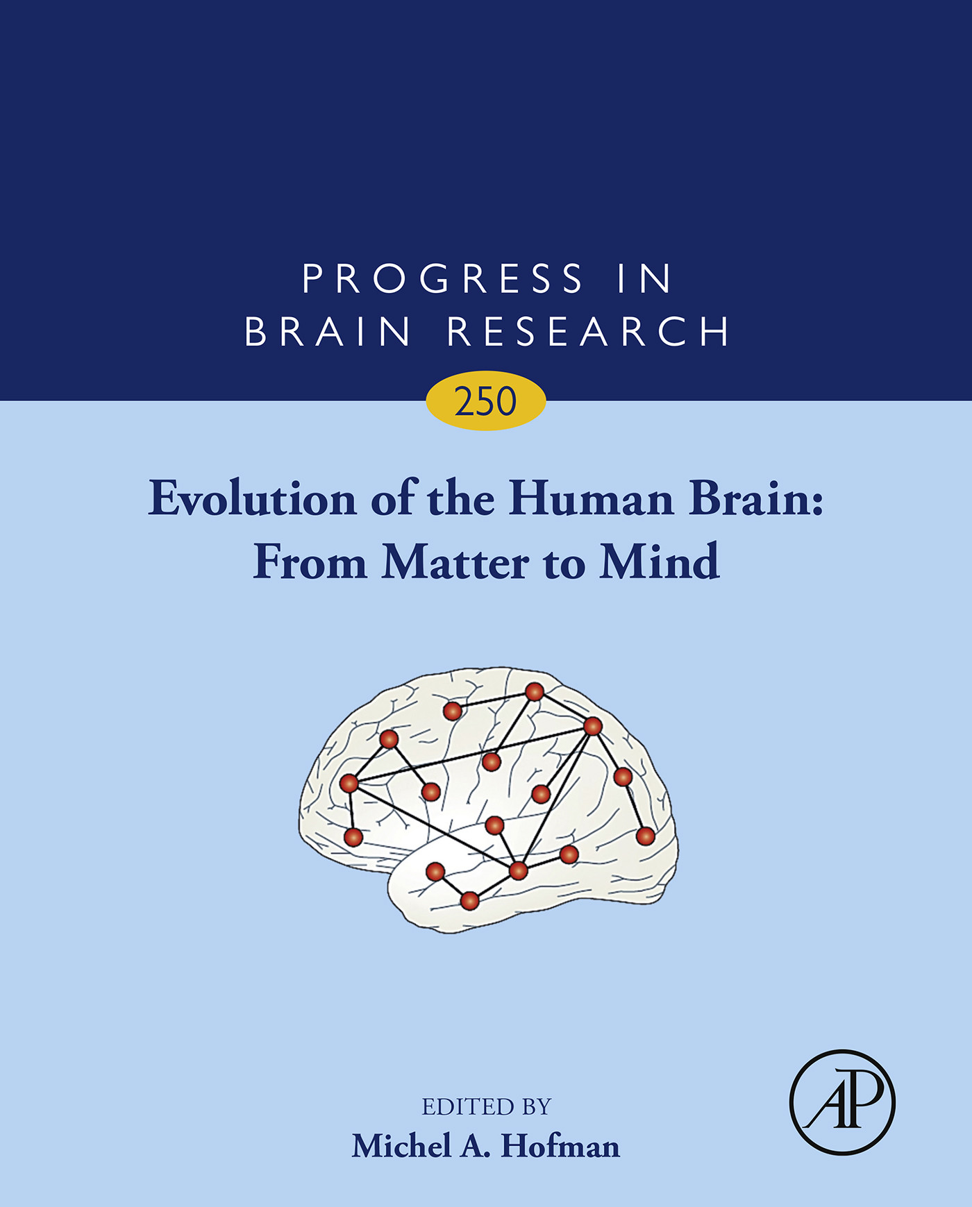 Cover Evolution of the Human Brain: From Matter to Mind