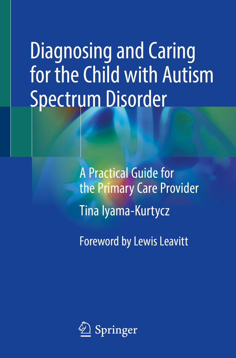 Cover Diagnosing and Caring for the Child with Autism Spectrum Disorder