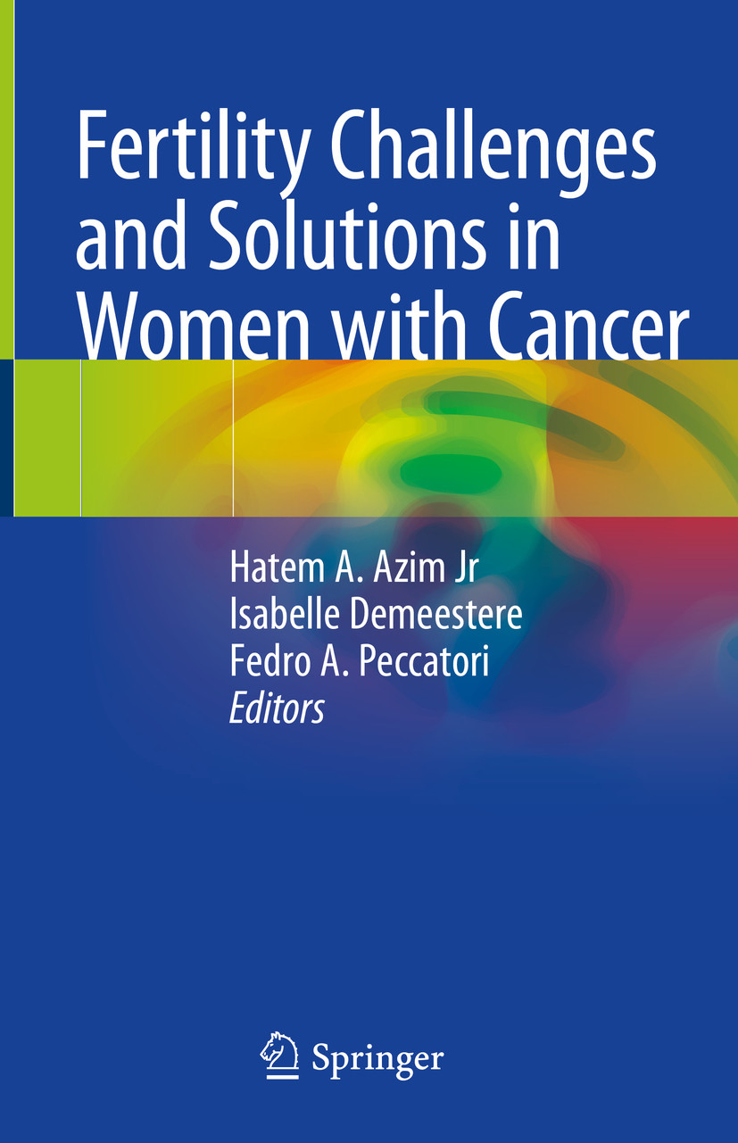 Cover Fertility Challenges and Solutions in Women with Cancer