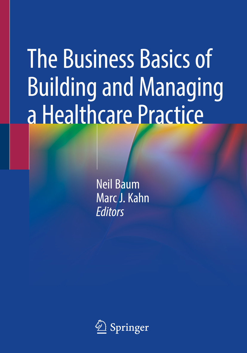 Cover The Business Basics of Building and Managing a Healthcare Practice