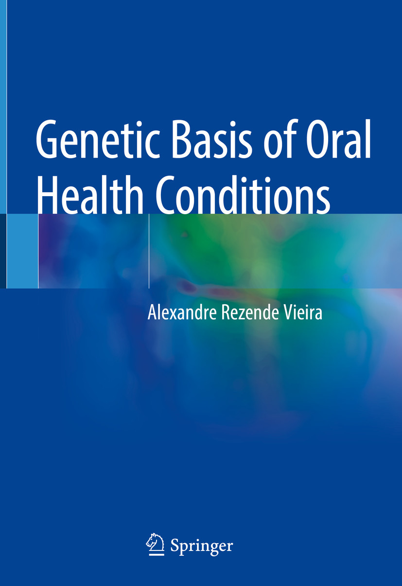 Cover Genetic Basis of Oral Health Conditions