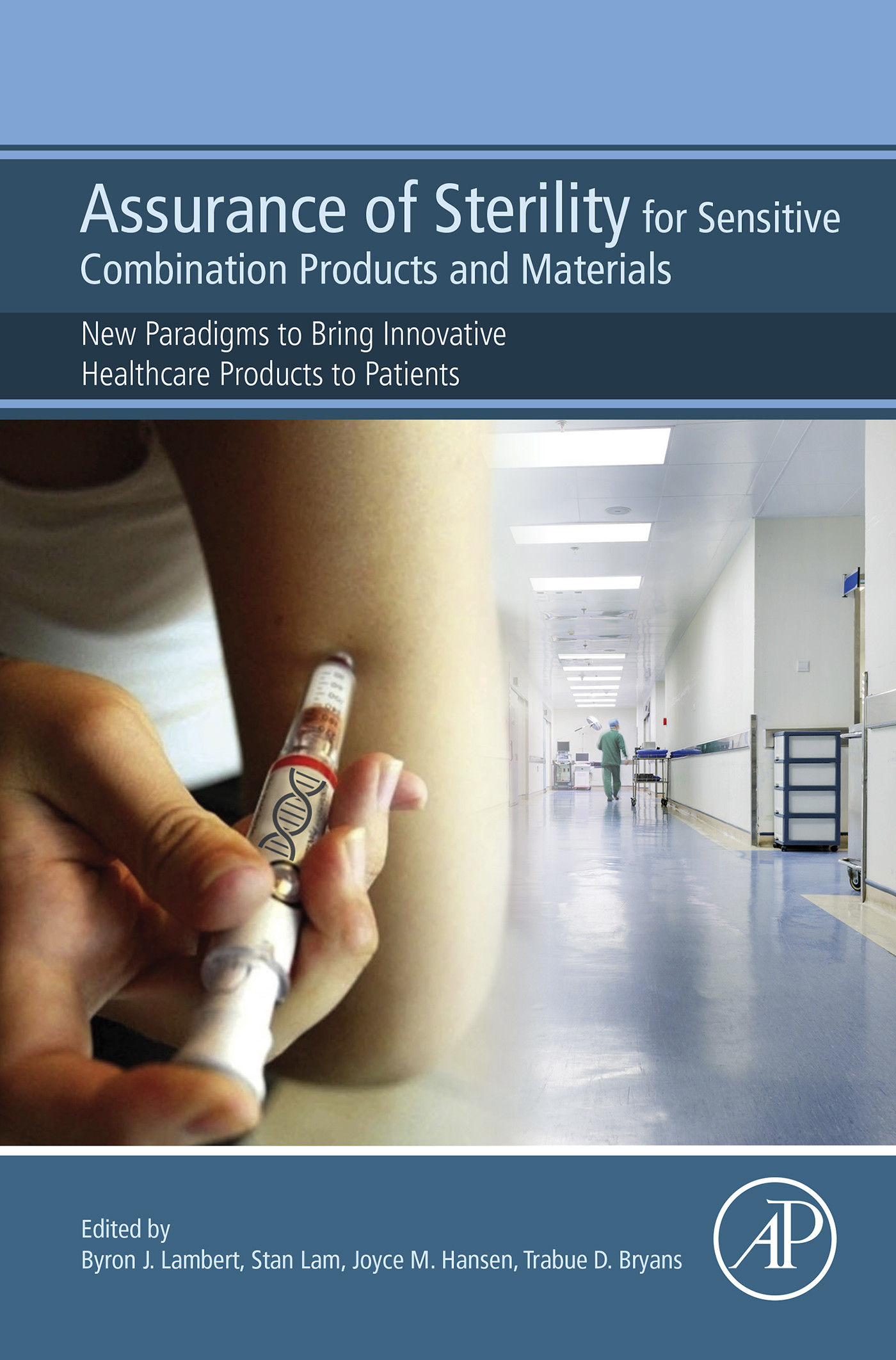 Cover Assurance of Sterility for Sensitive Combination Products and Materials
