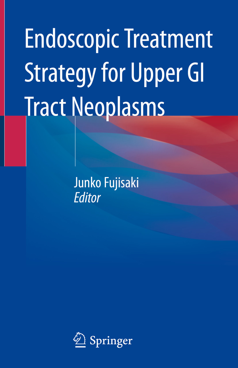Cover Endoscopic Treatment Strategy for Upper GI Tract Neoplasms