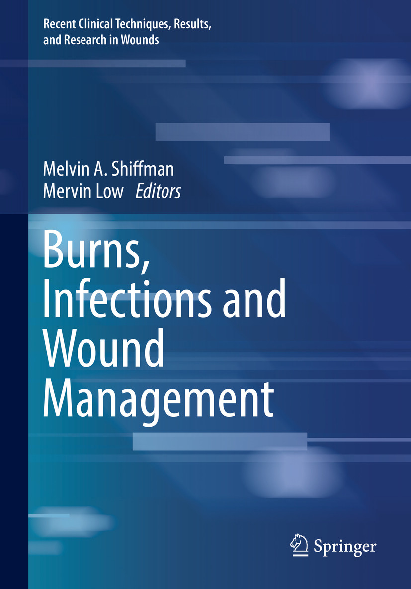 Burns, Infections and Wound Management EBook frohberg