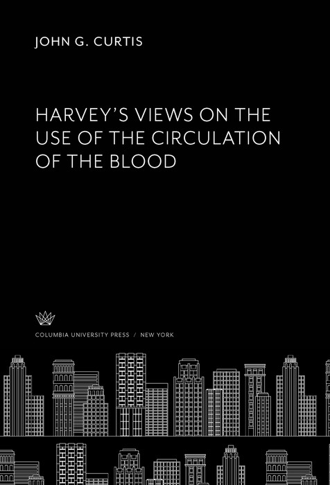 Cover Harvey'S Views on the Use of the Circulation of the Blood