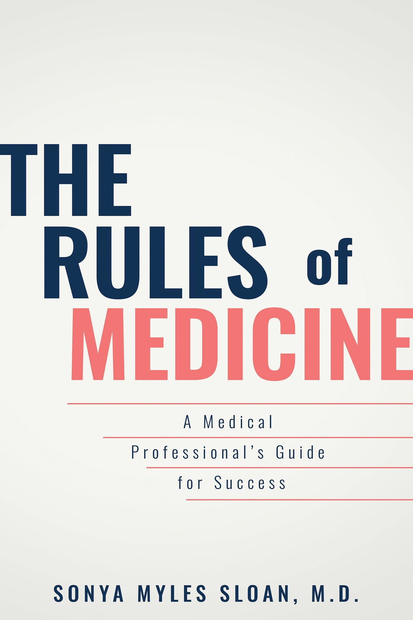 Cover The Rules of Medicine