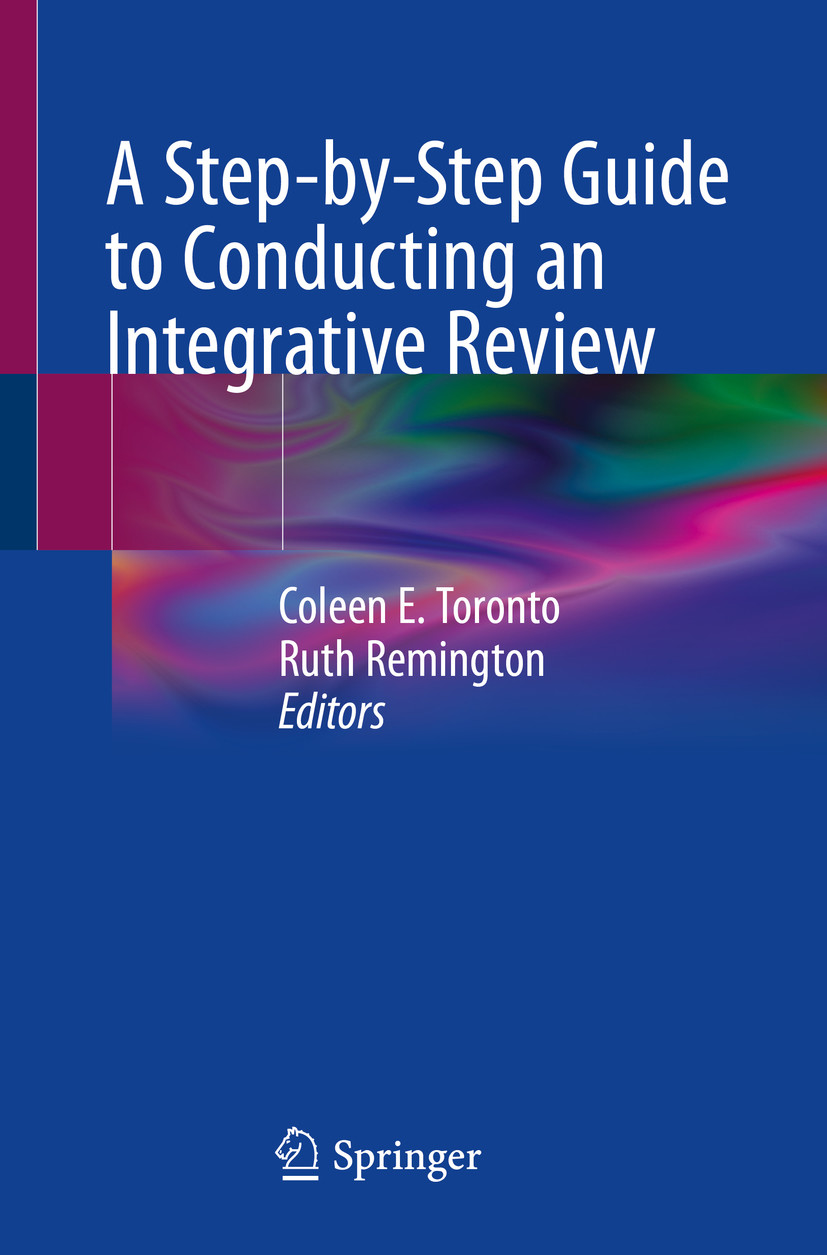 Cover A Step-by-Step Guide to Conducting an Integrative Review