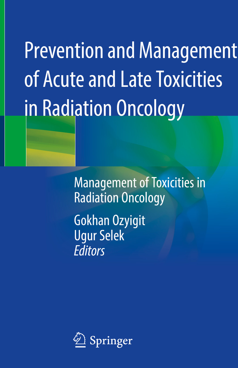 Cover Prevention and Management of Acute and Late Toxicities in Radiation Oncology