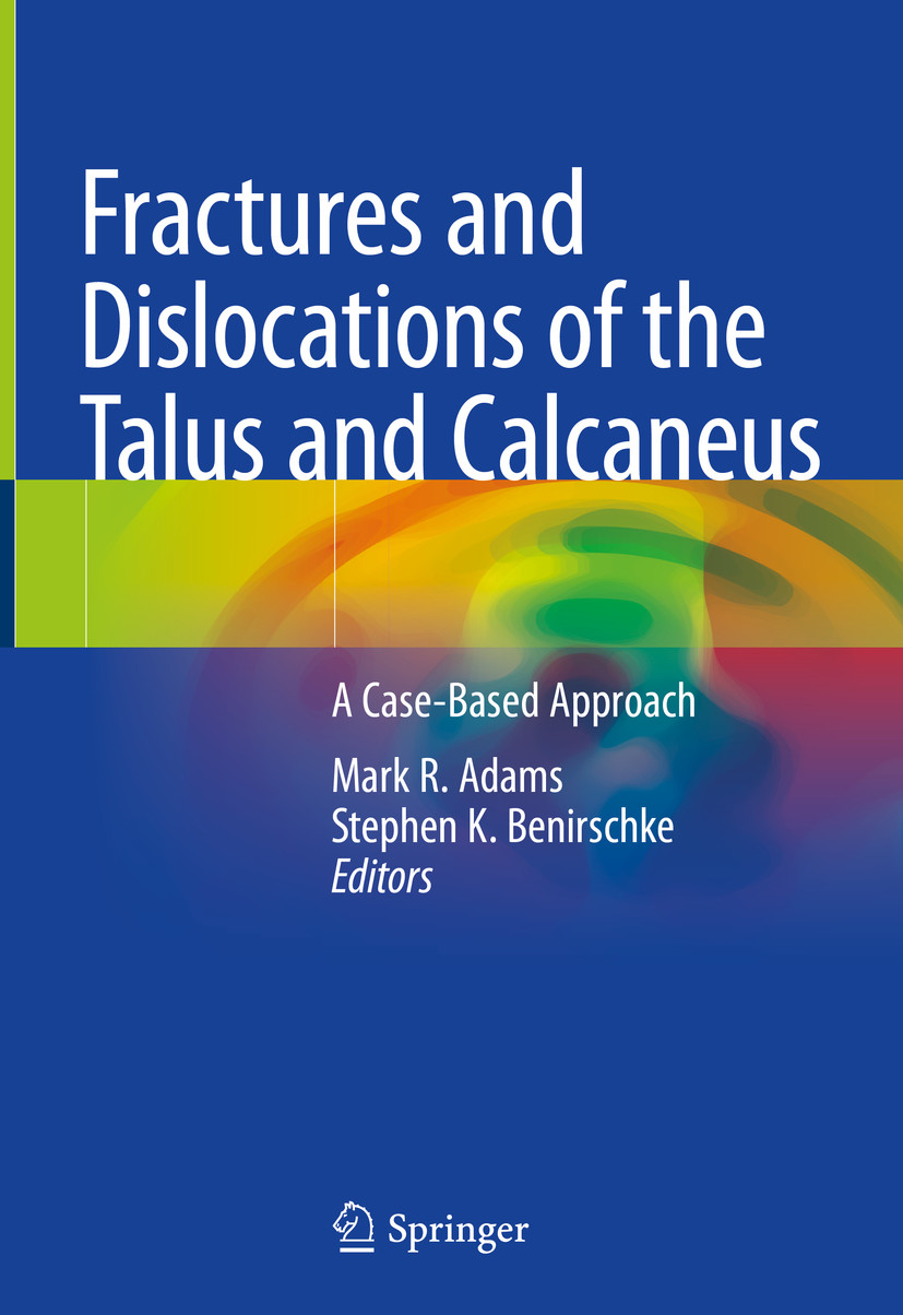 Cover Fractures and Dislocations of the Talus and Calcaneus