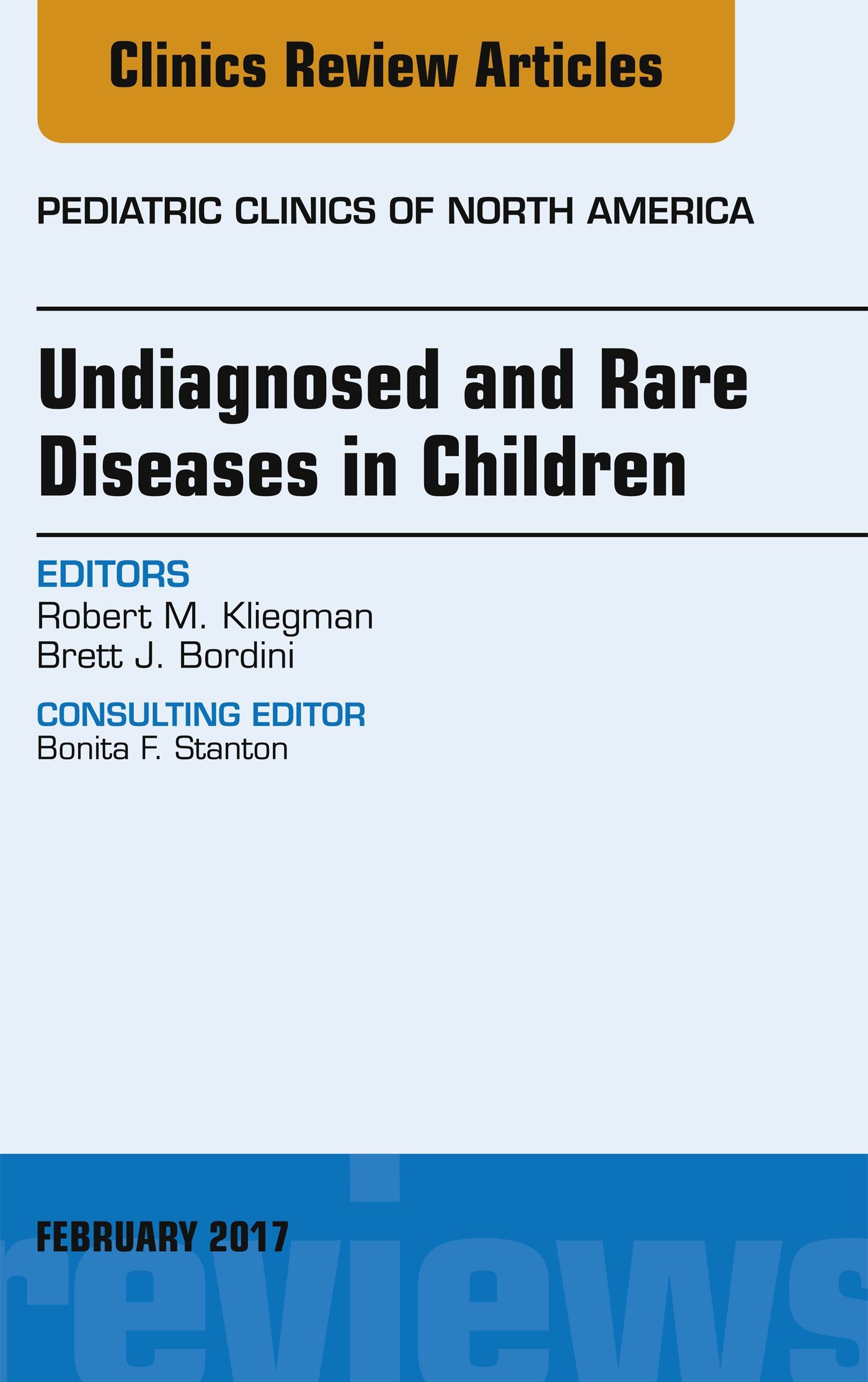 Cover Undiagnosed and Rare Diseases in Children, An Issue of Pediatric Clinics of North America, E-Book