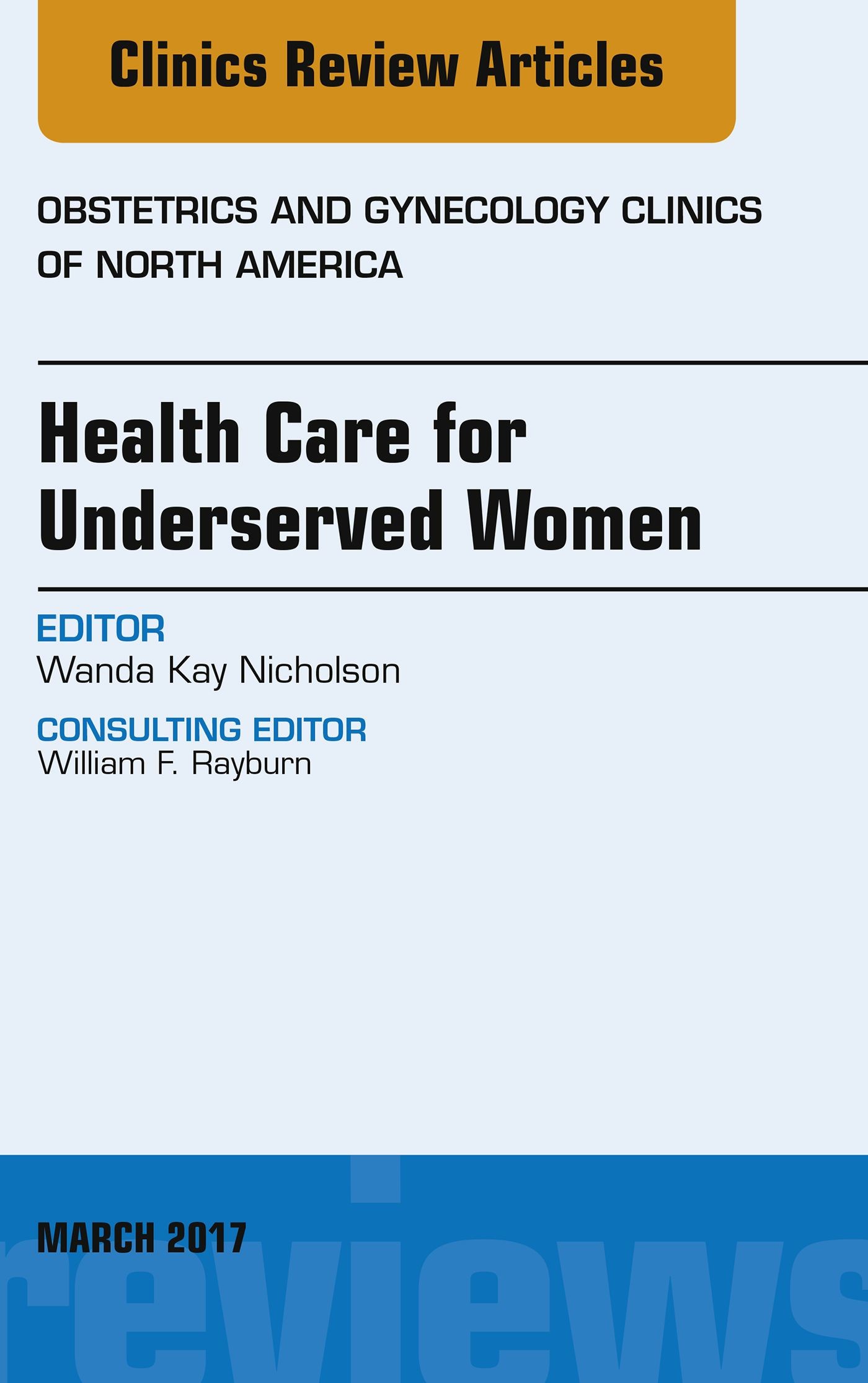 Health Care for Underserved Women, An Issue of Obstetrics and