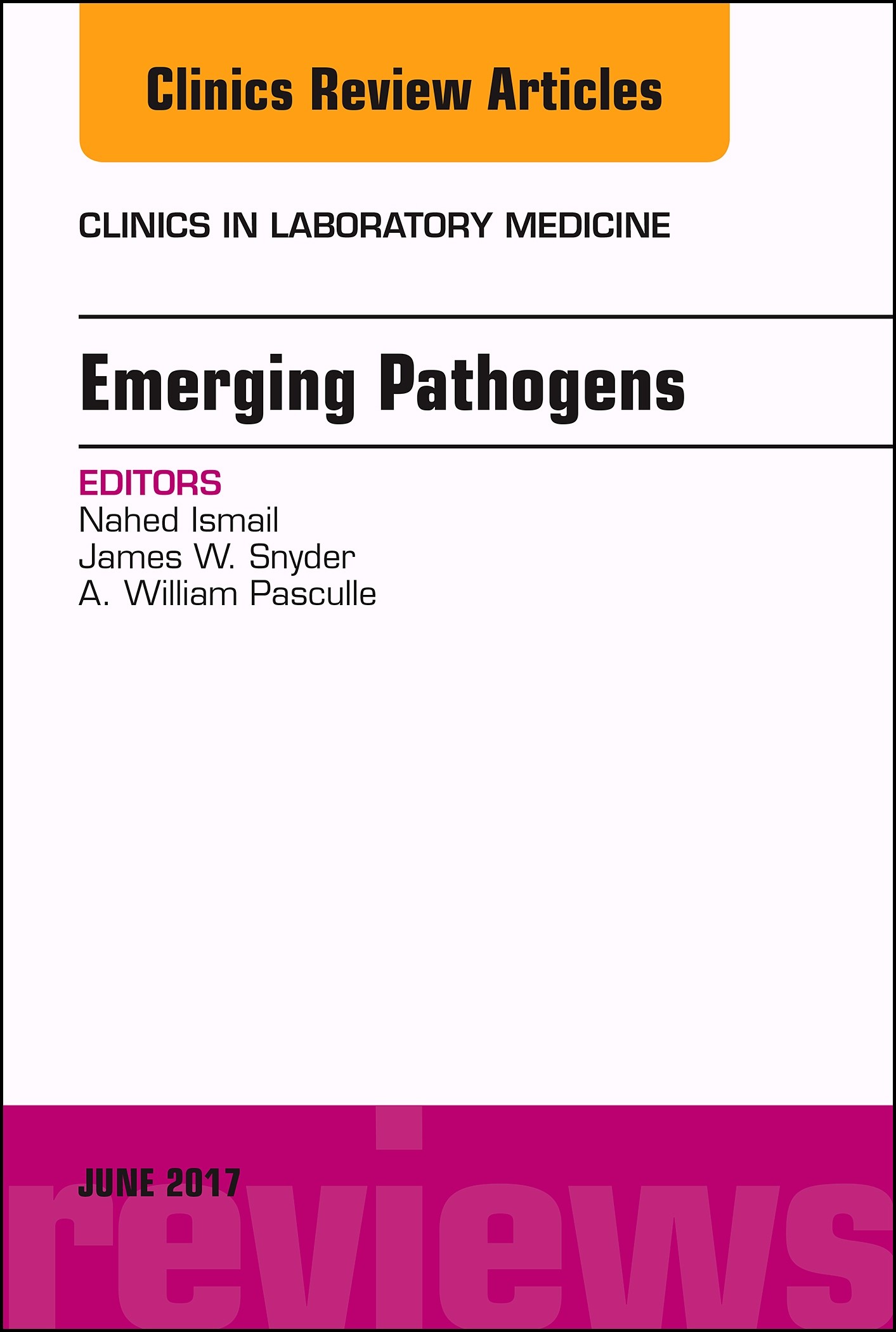 Cover Emerging Pathogens, An Issue of Clinics in Laboratory Medicine, E-Book