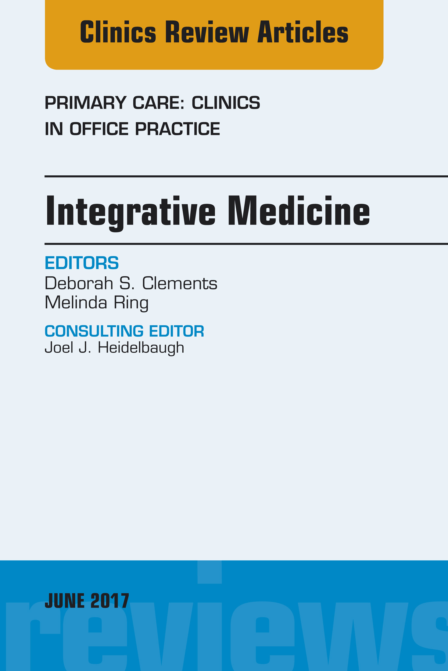Cover Integrative Medicine, An Issue of Primary Care: Clinics in Office Practice, E-Book