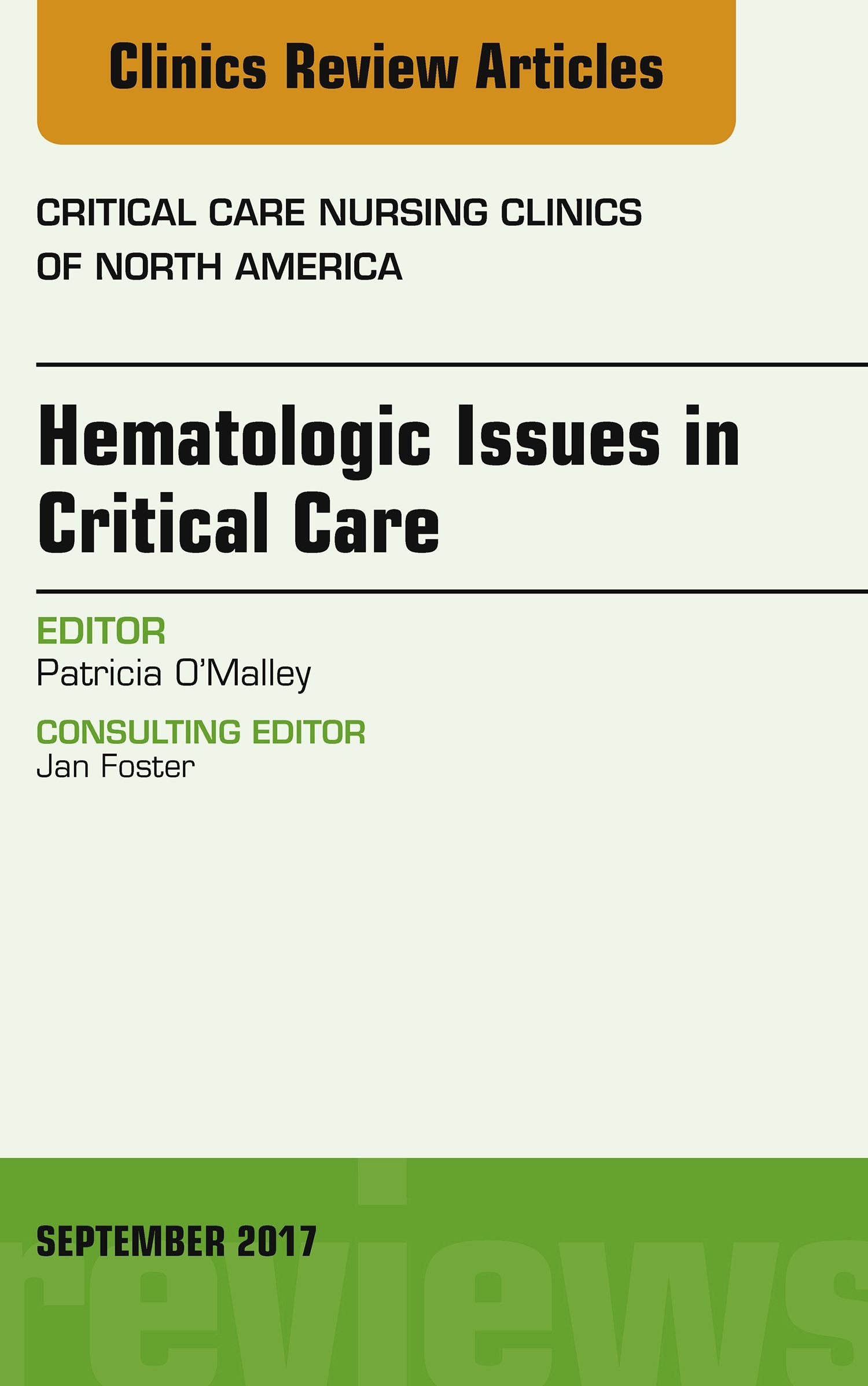 Hematologic Issues in Critical Care, An Issue of Critical Nursing Clinics, E-Book