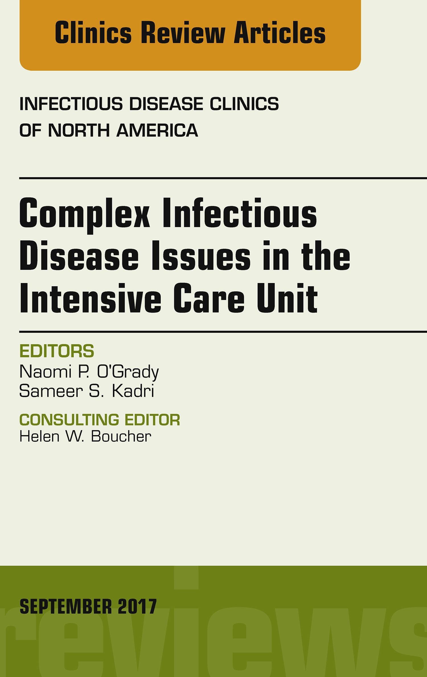 Cover Complex Infectious Disease Issues in the Intensive Care Unit, An Issue of Infectious Disease Clinics of North America, E-Book