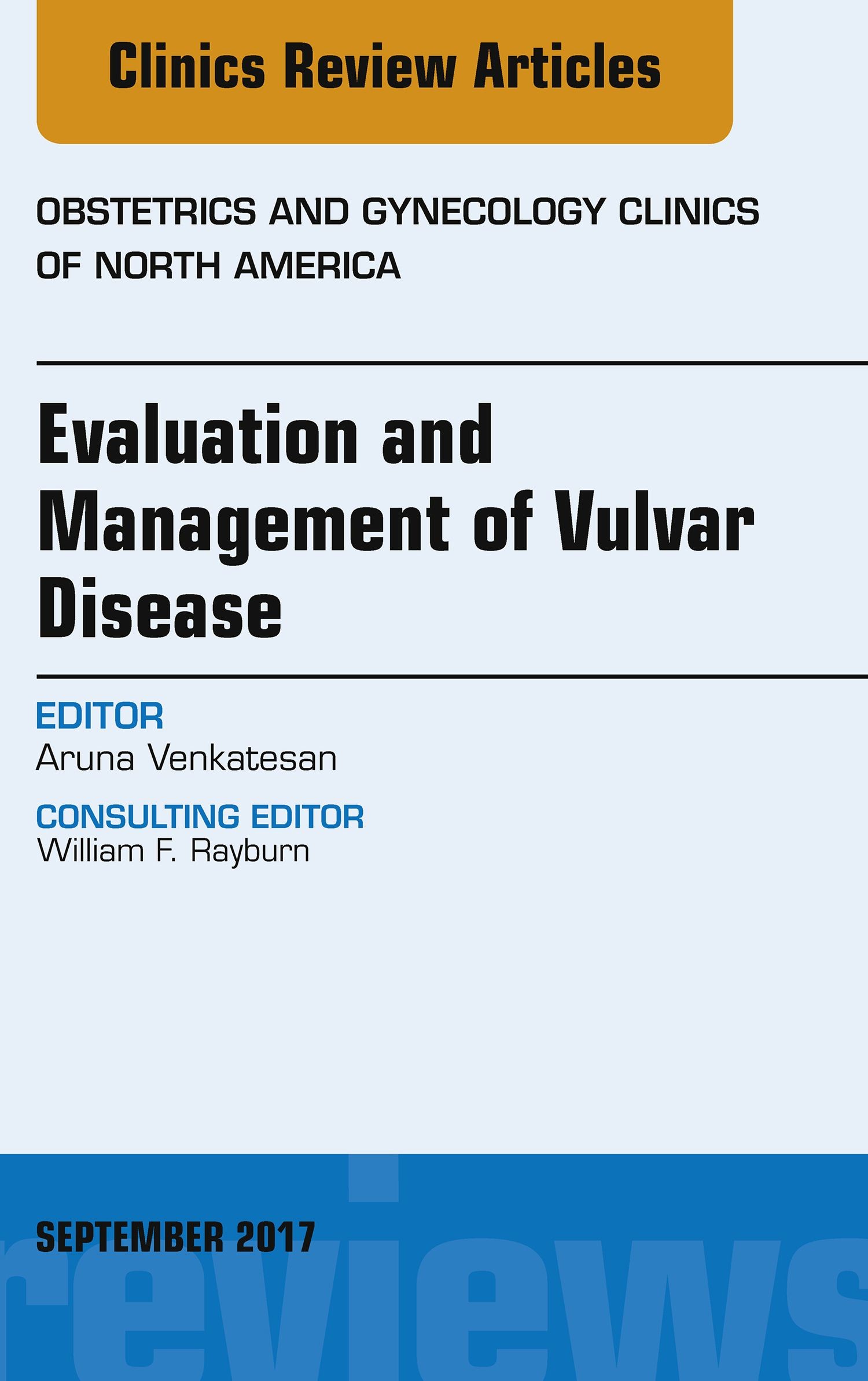 Cover Evaluation and Management of Vulvar Disease, An Issue of Obstetrics and Gynecology Clinics, E-Book