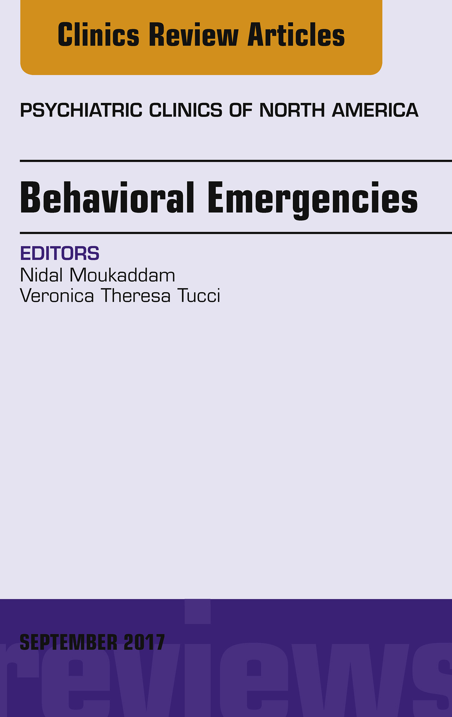 Cover Behavioral Emergencies, An Issue of Psychiatric Clinics of North America, E-Book