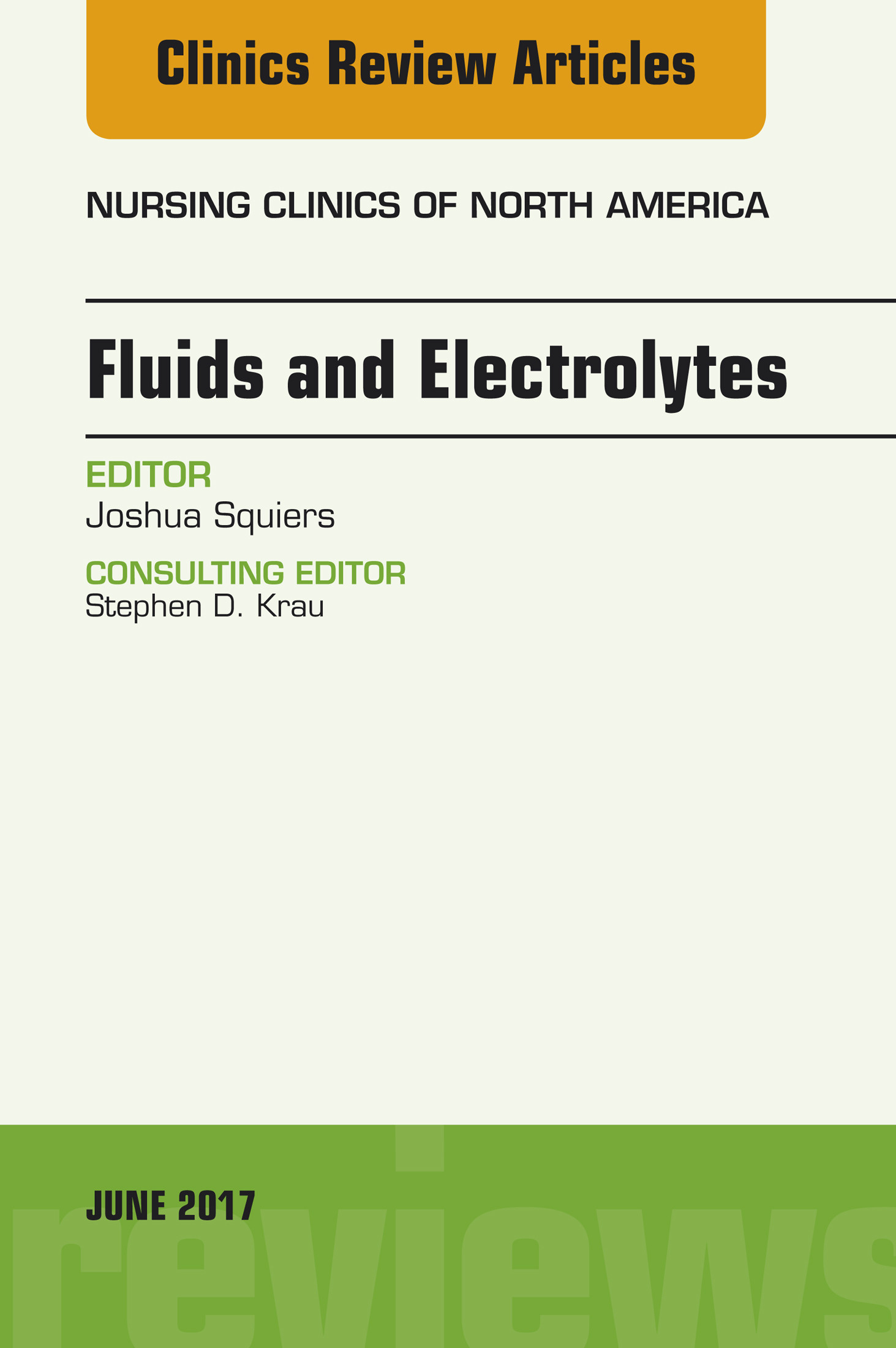 Fluids and Electrolytes, An Issue of Nursing Clinics, E-Book