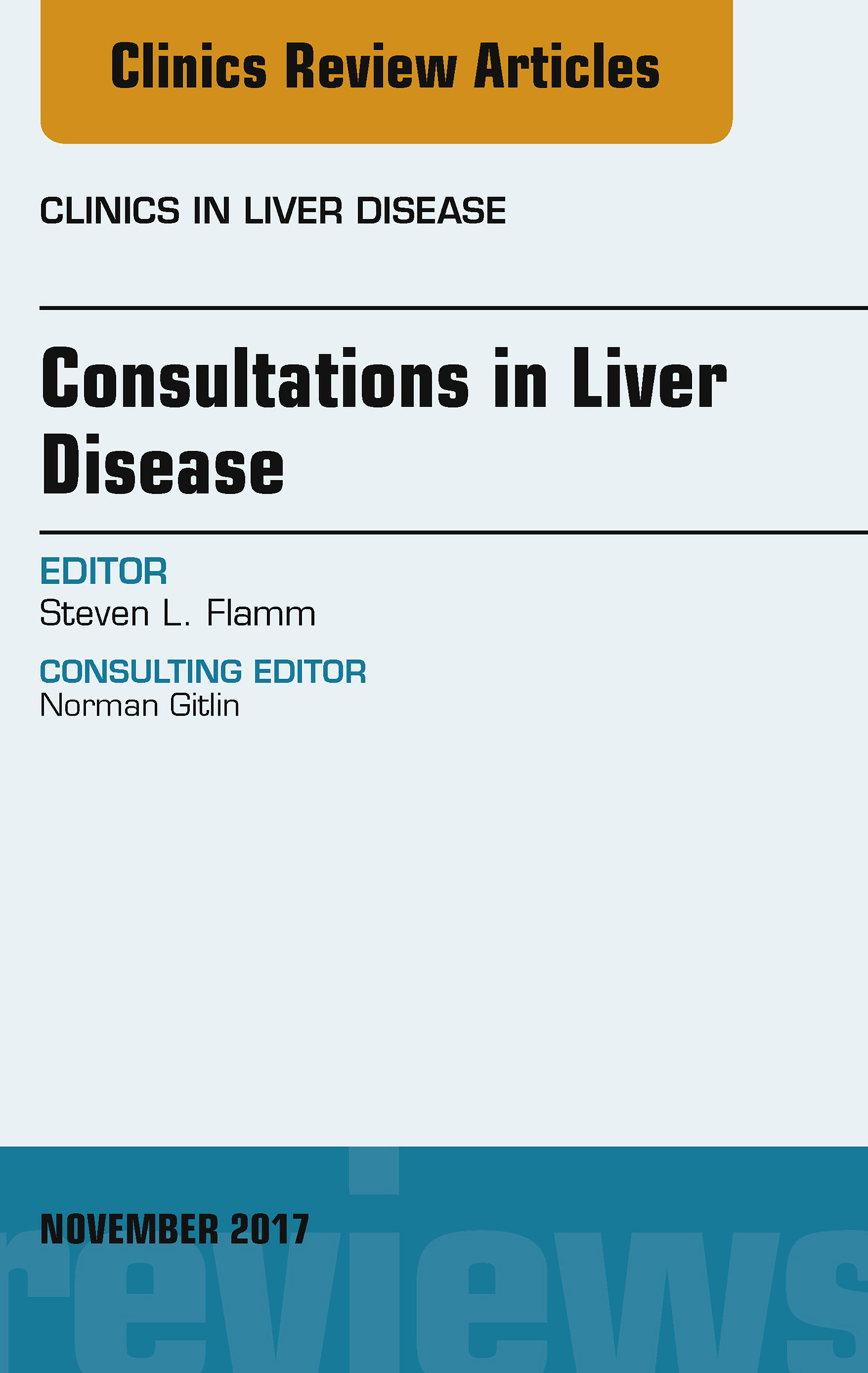 Cover Consultations in Liver Disease, An Issue of Clinics in Liver Disease, E-Book