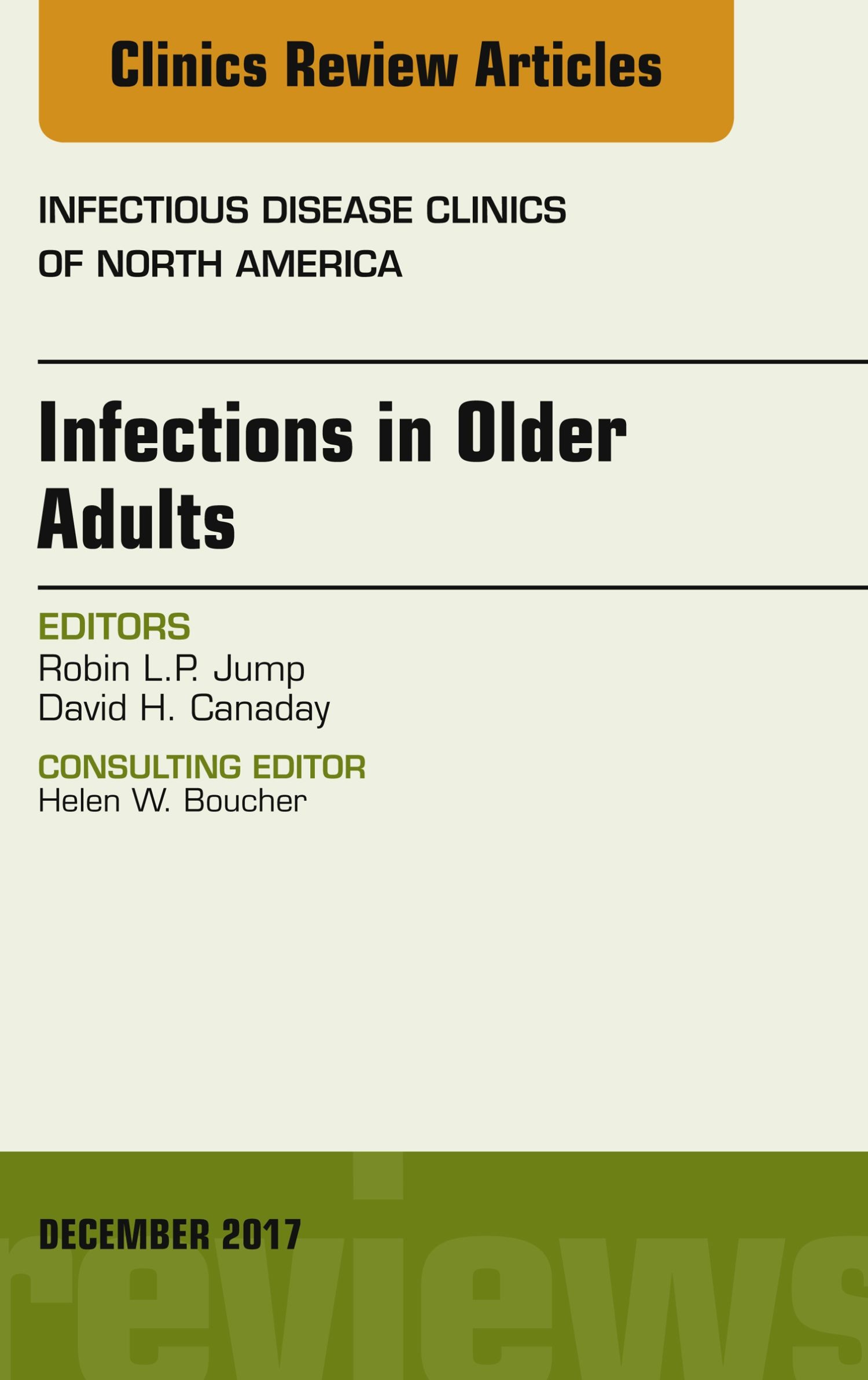 Cover Infections in Older Adults, An Issue of Infectious Disease Clinics of North America, E-Book