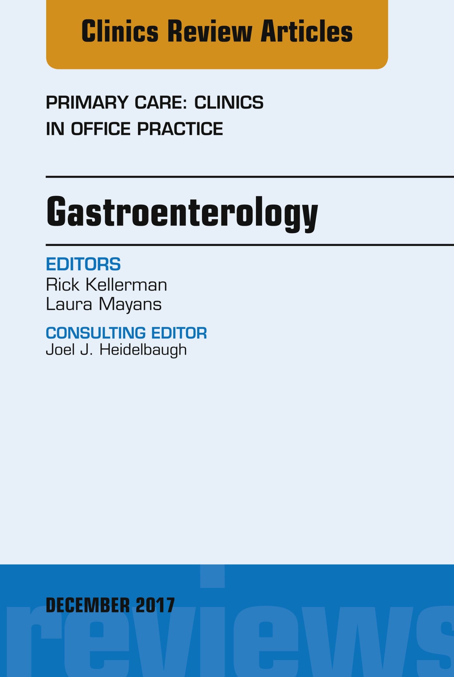 Cover Gastroenterology, An Issue of Primary Care: Clinics in Office Practice, E-Book
