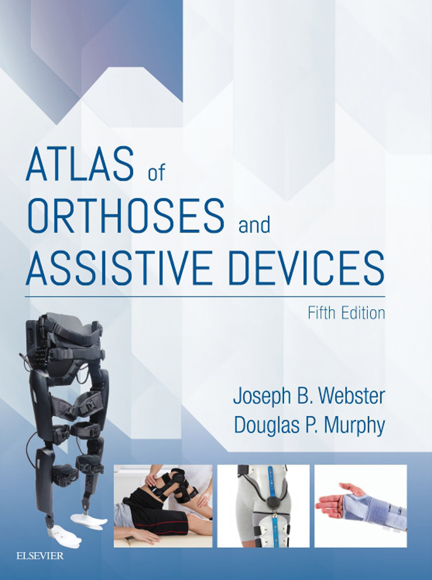 Cover Atlas of Orthoses and Assistive Devices E-Book