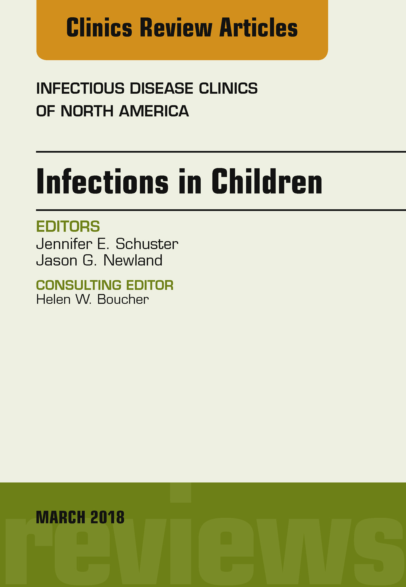 Cover Infections in Children, An Issue of Infectious Disease Clinics of North America, E-Book
