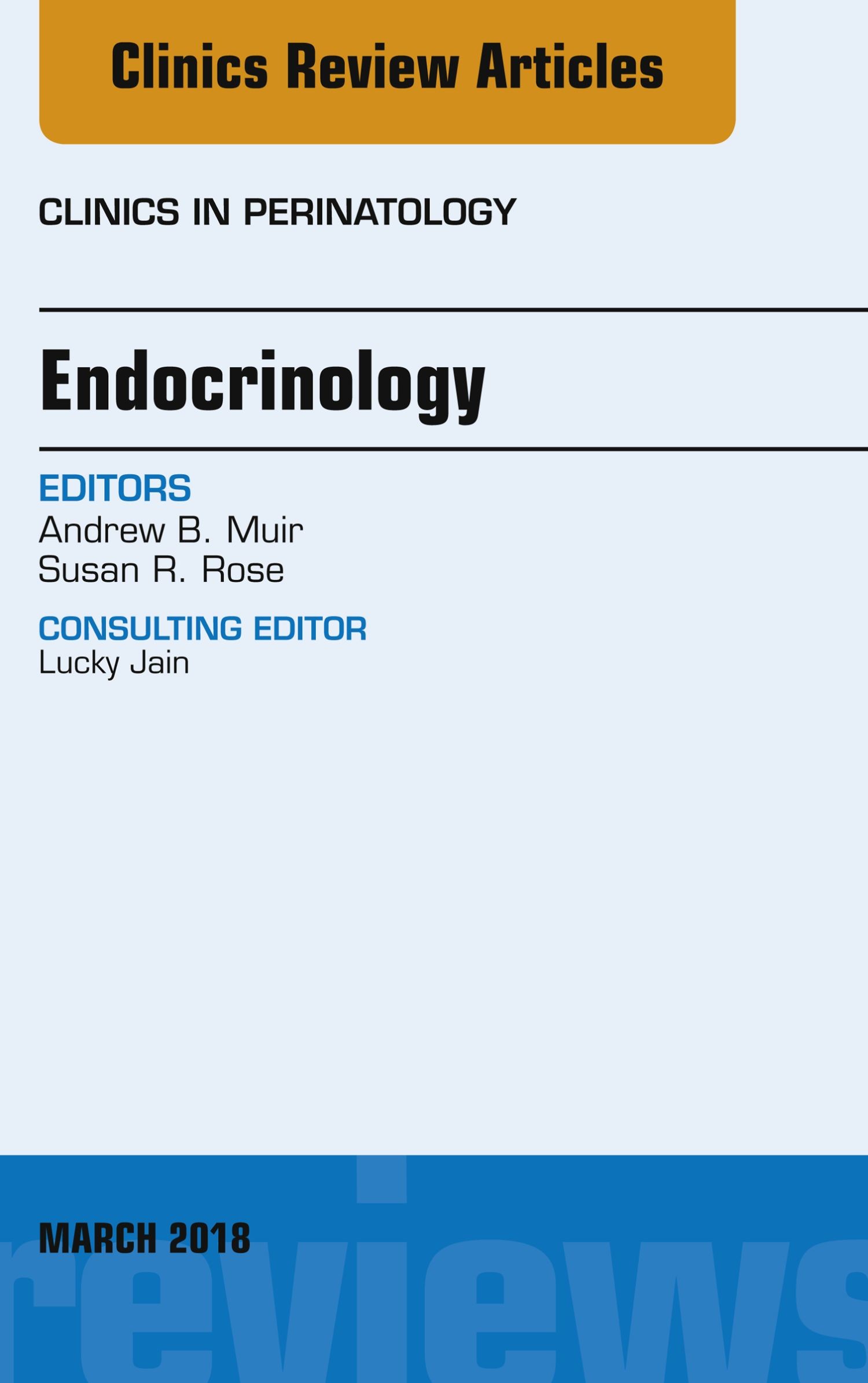 Endocrinology, An Issue of Clinics in Perinatology, E-Book