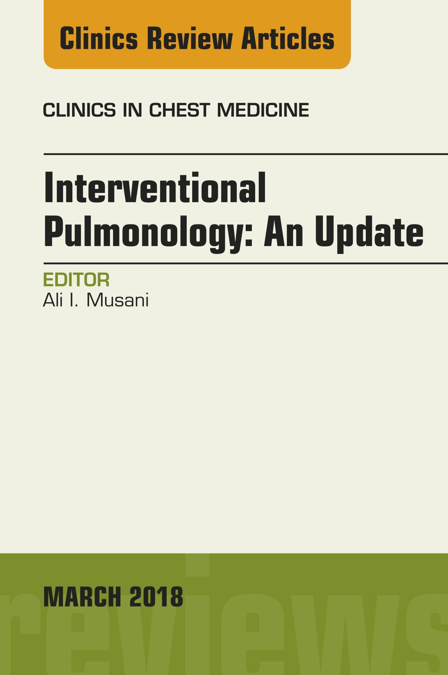 Interventional Pulmonology, An Issue of Clinics in Chest Medicine, E-Book